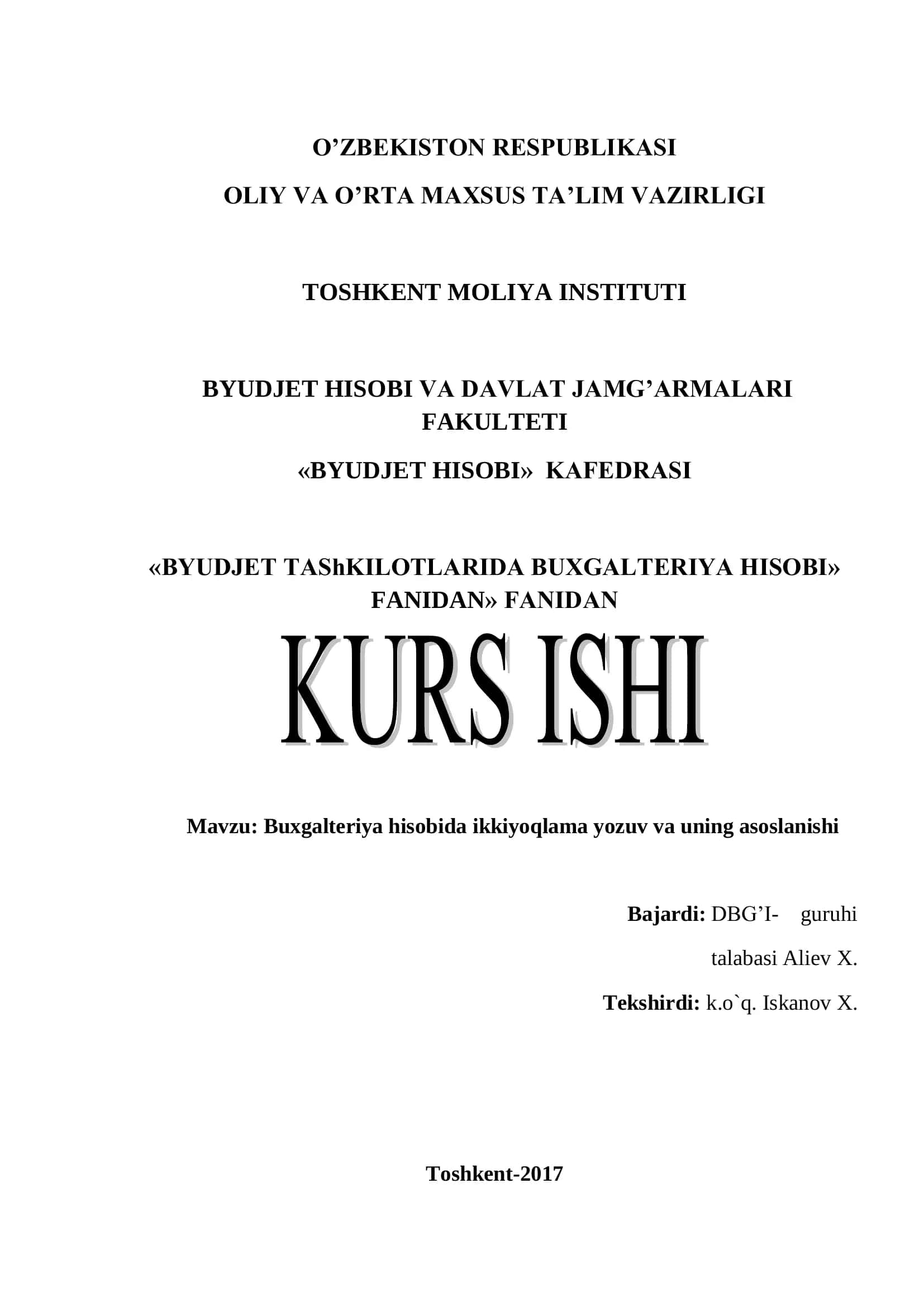 Buxgalteriya hisobida ikkiyoqlama yozuv va uning asoslanishi