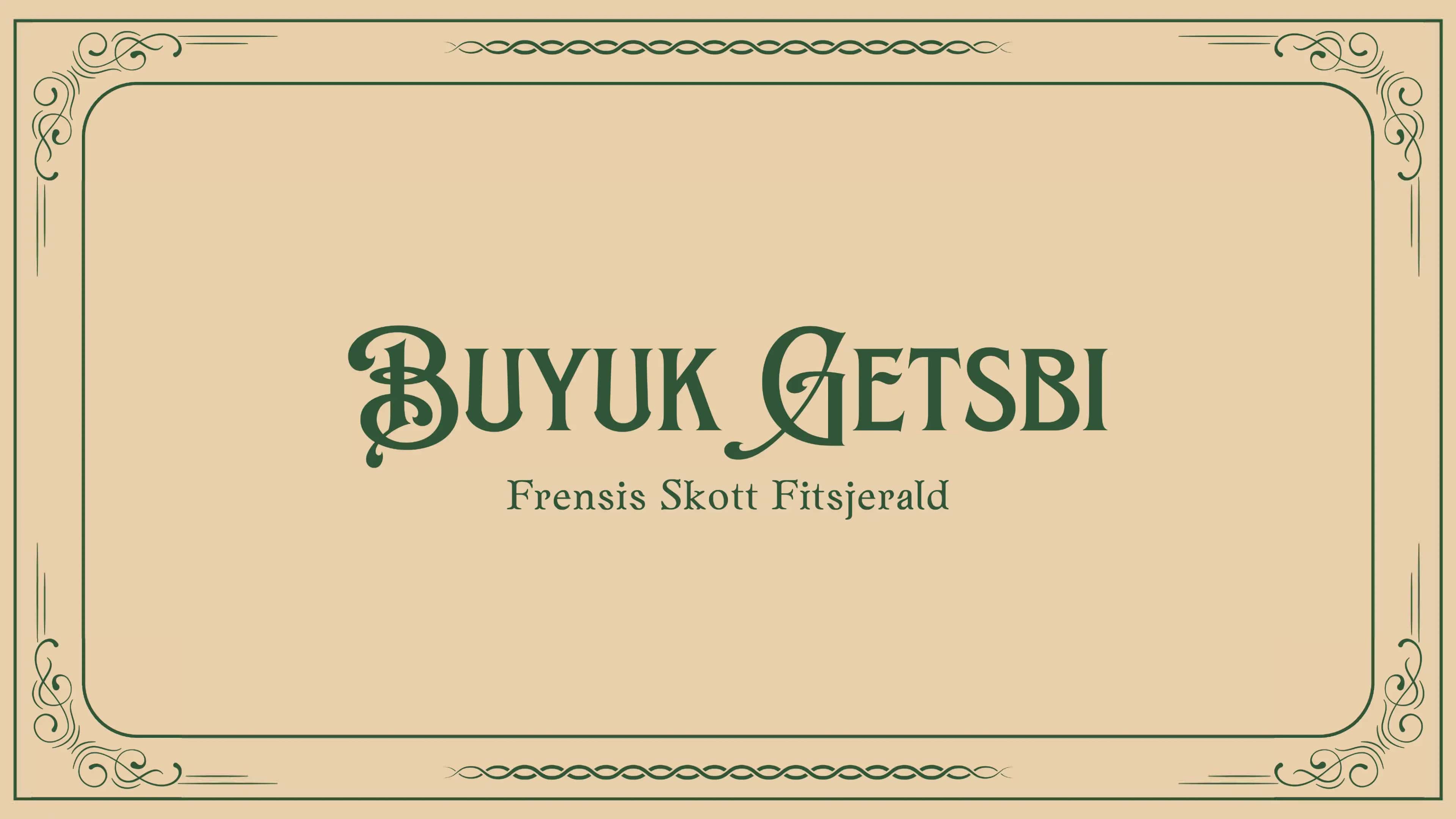 Buyuk Getsbi - Frensis Skott Fitsjer
