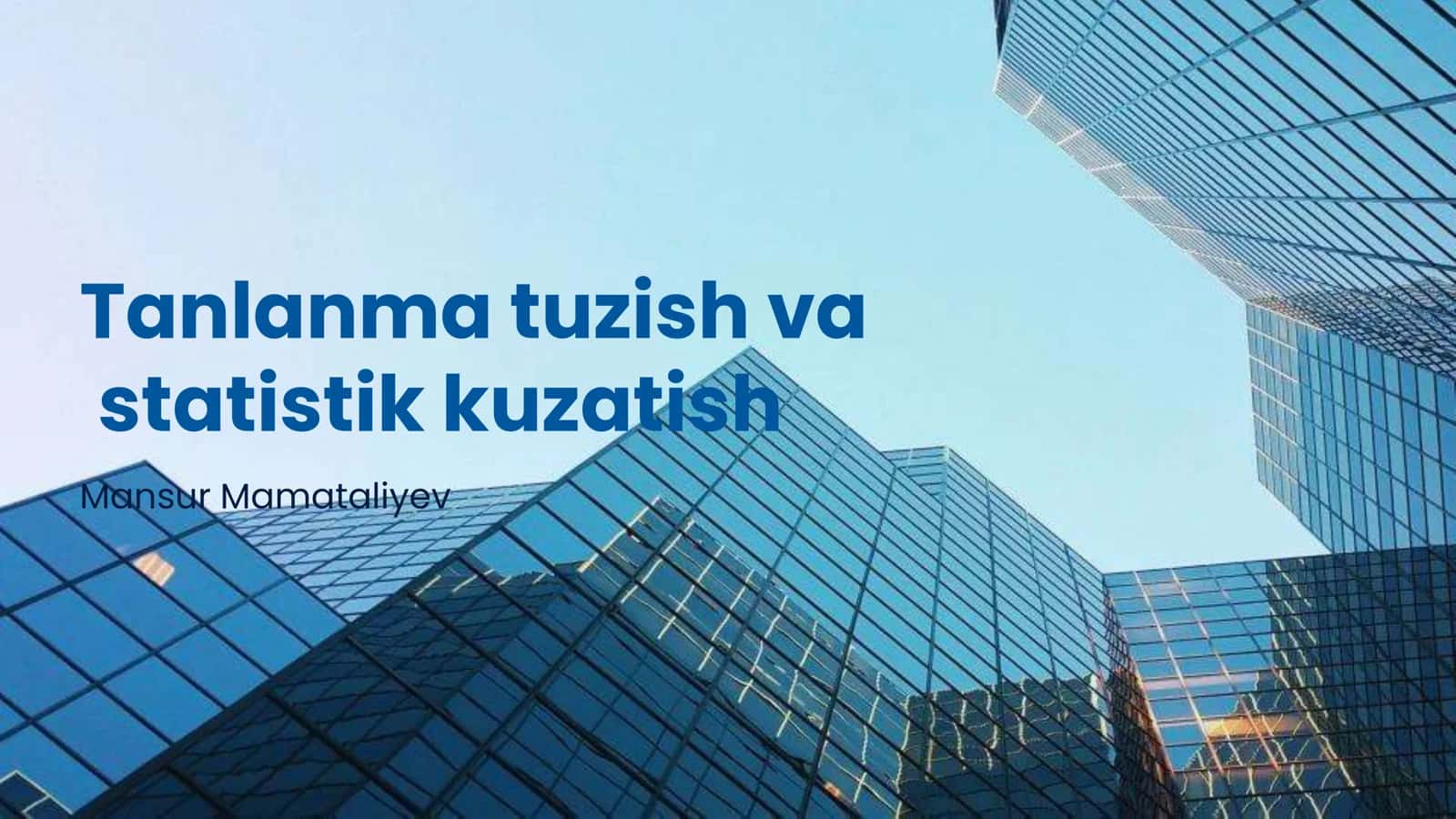Tanlanma tuzish va statistik kuzatish