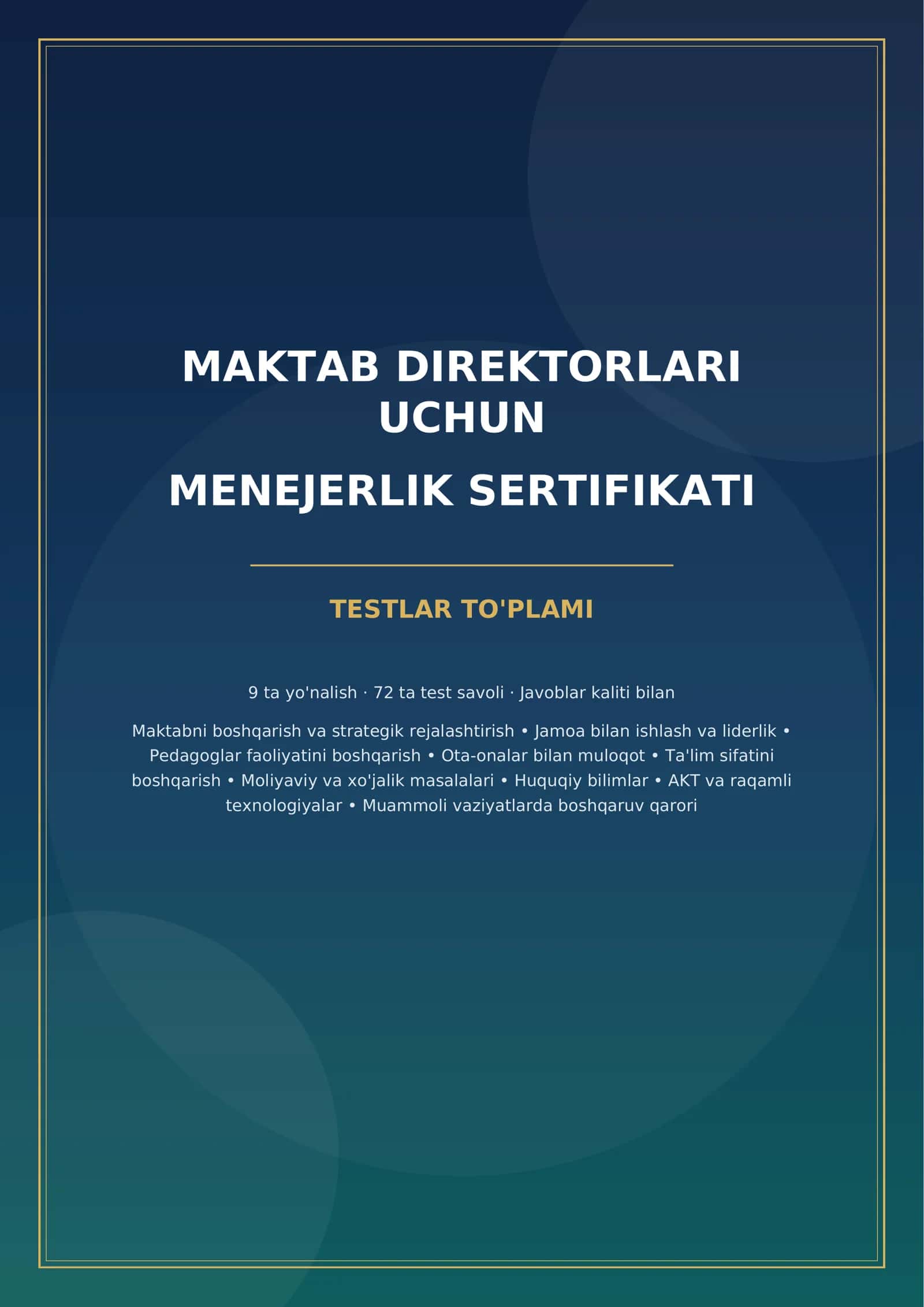 MAKTAB DIREKTORLARI UCHUN MENEJERLIK SERTIFIKATI TESTLARI