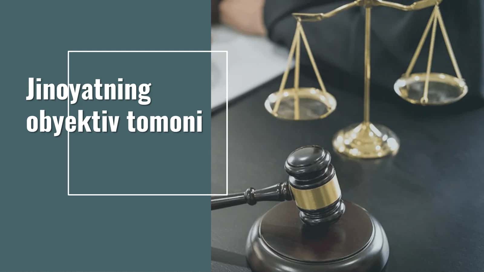Jinoyatning obyektiv tomoni