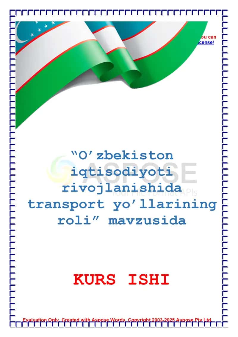 O’zbekiston iqtisodiyoti rivojlanishida transport yo’llarining roli