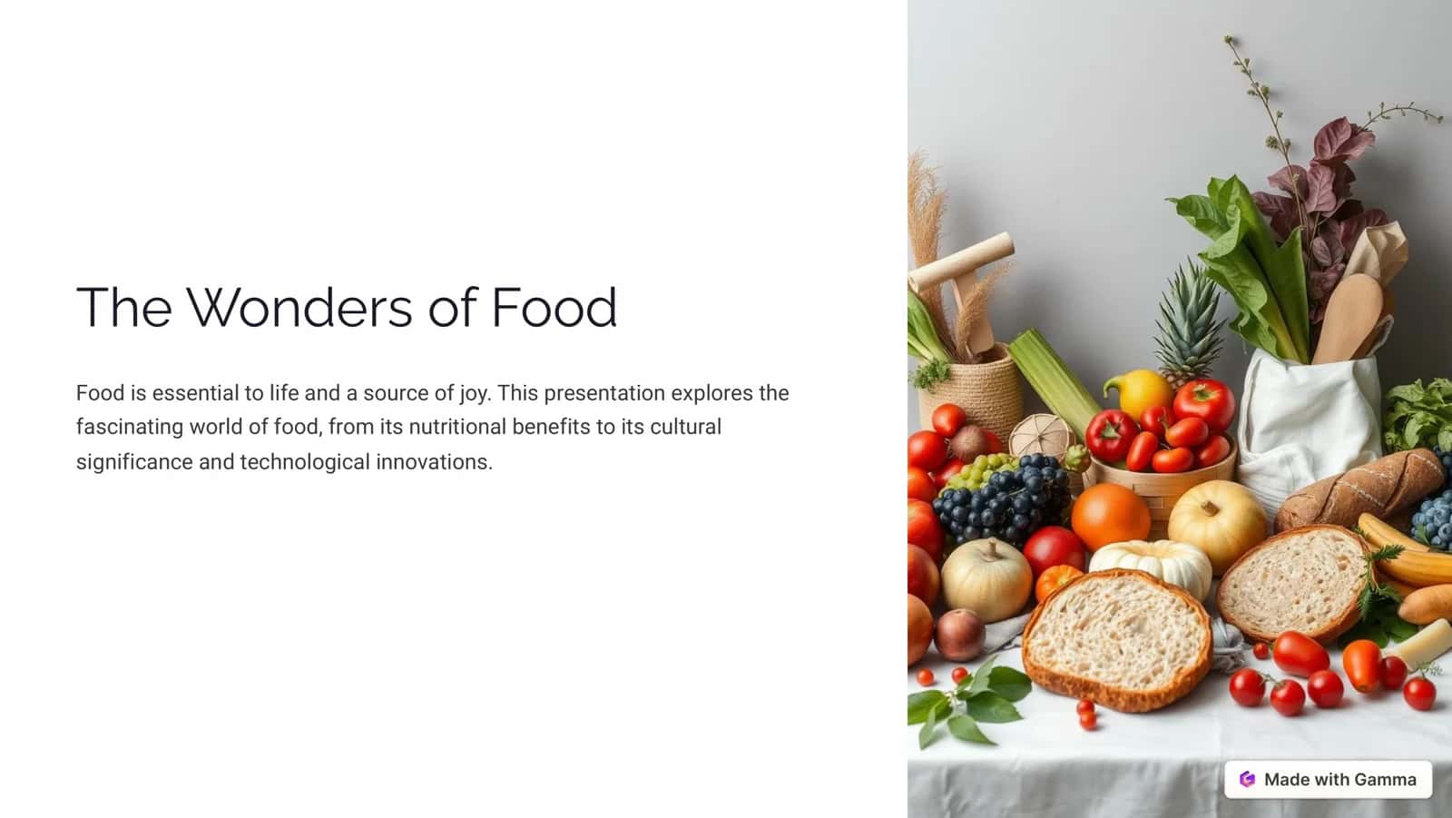 The Wonders of Food