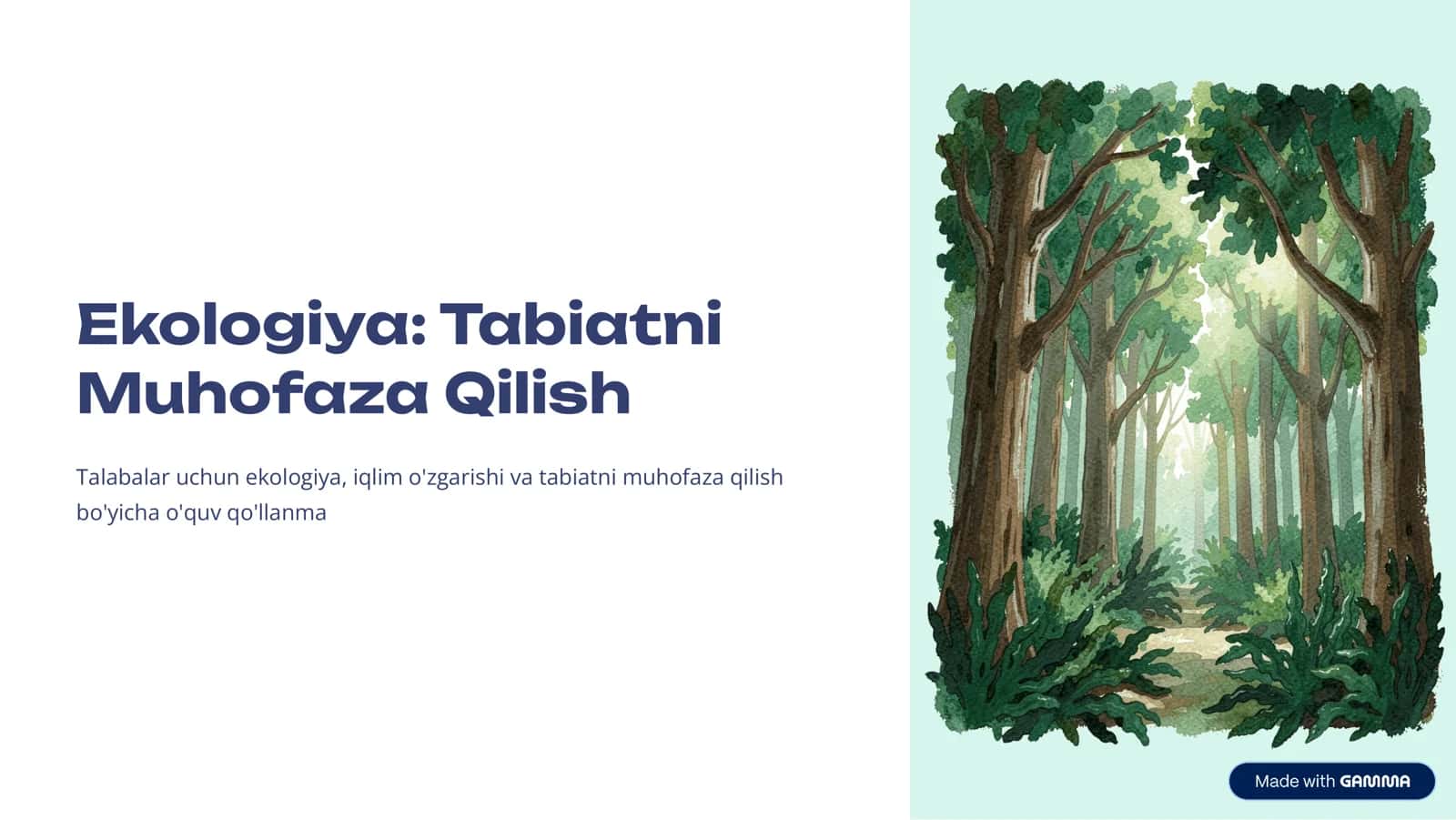 Ekologiya:Tabiatni
Muhofaza Qilish Talabalar uchun ekologiya, iqlim o'zgarishi va tabiatni muhofa