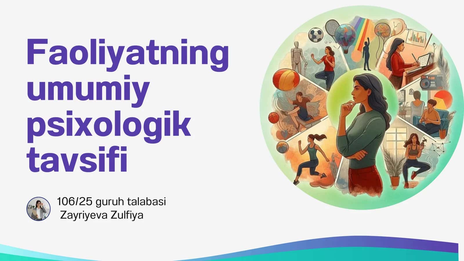 Faoliyatining umumiy psixologik tavsifi