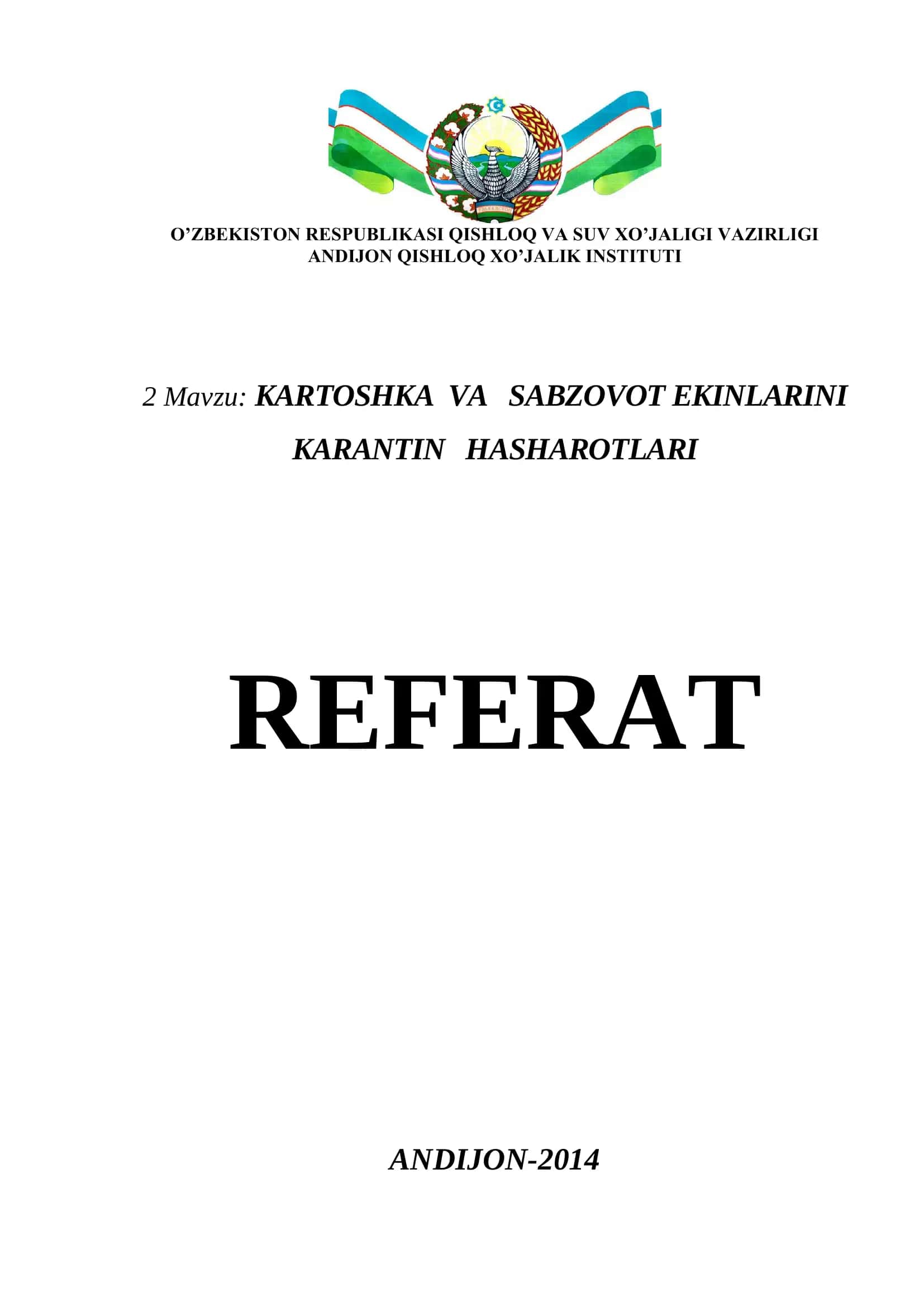 KARTOSHKA VA SABZOVOT EKINLARINI KARANTIN HASHAROTLARI