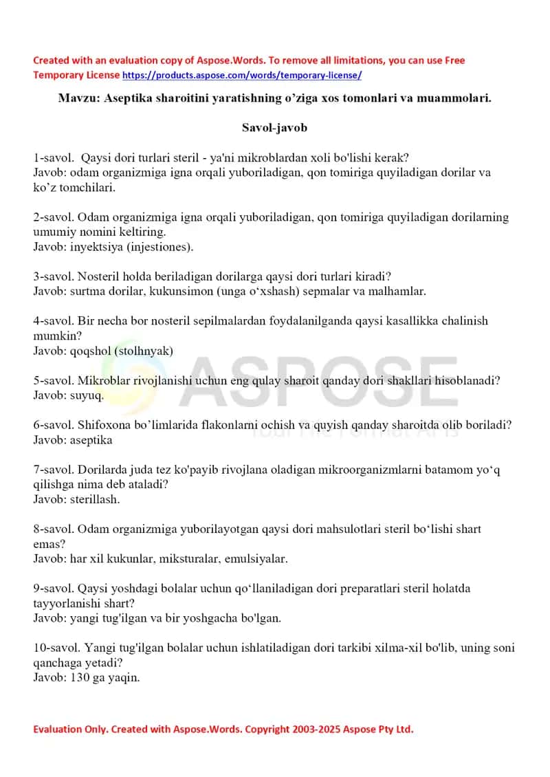 Aseptika sharoitini yaratishning o’ziga xos tomonlari va muammolari. Savol-javob, 10 ta.