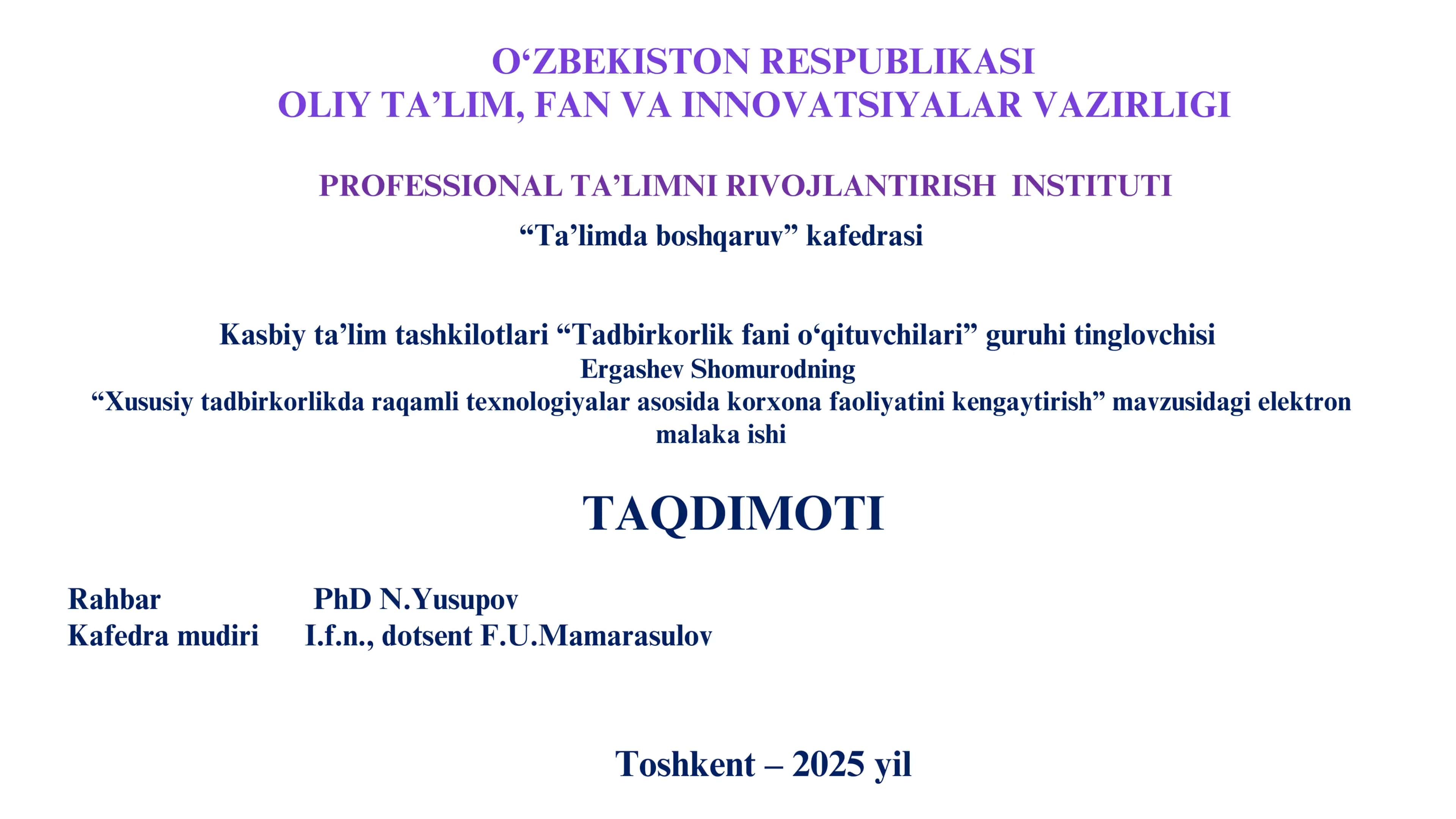 "Xususiy tadbirkorlikda raqamli texnologiyalar asosida korxona faoliyatini kengaytirish" elektron malaka ishi