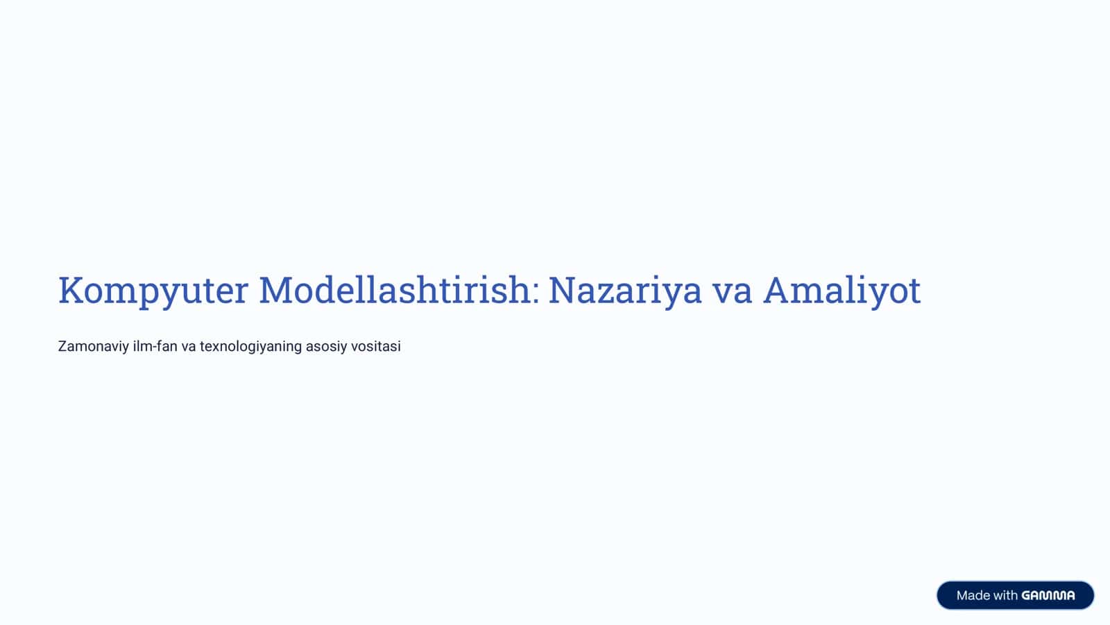 Kompyuter Modellashtirish: Nazariya va Amaliyot