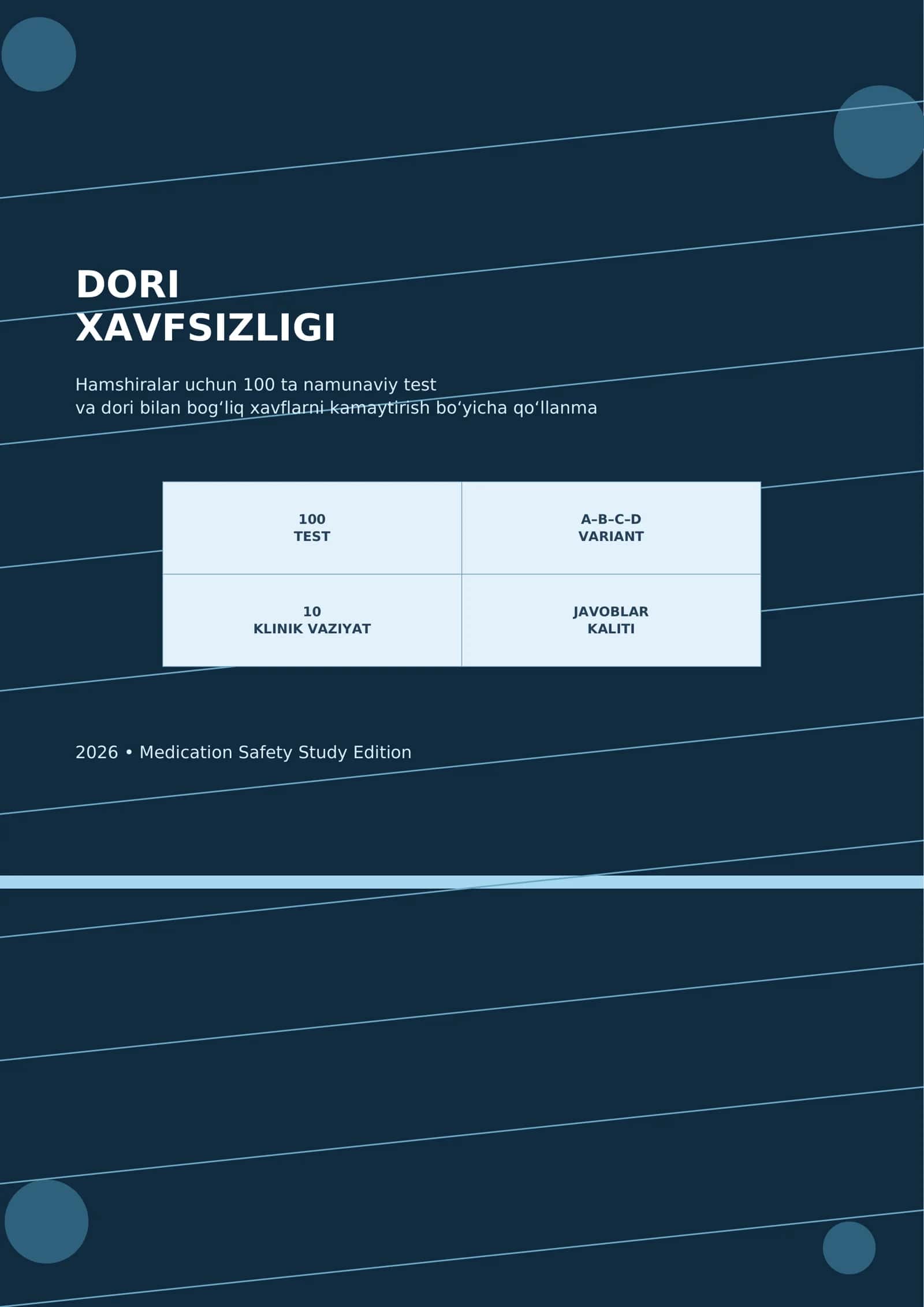 DORI
XAVFSIZLIGI Hamshiralar uchun 100 ta namunaviy test
va dori bilan bog‘liq xavflarni kamaytir