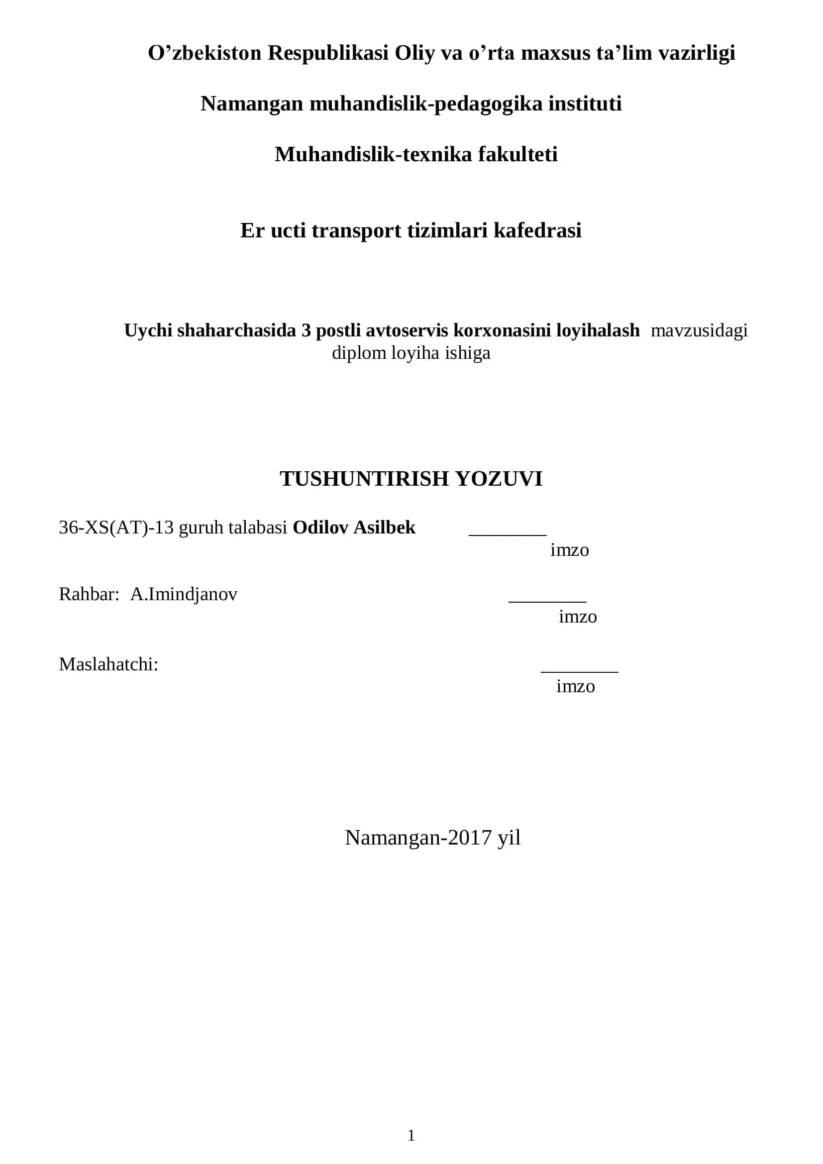Uychi shaharchasida 3 postli avtoservis korxonasini loyihalash mavzusidagi diplom loyiha ishi