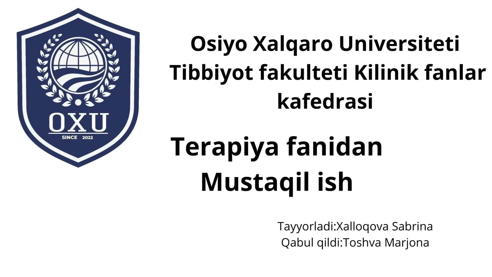 Tibbiyot fakulteti Kilinik fanlar kafedrasi Terapiya fanidan Mustaqil ish