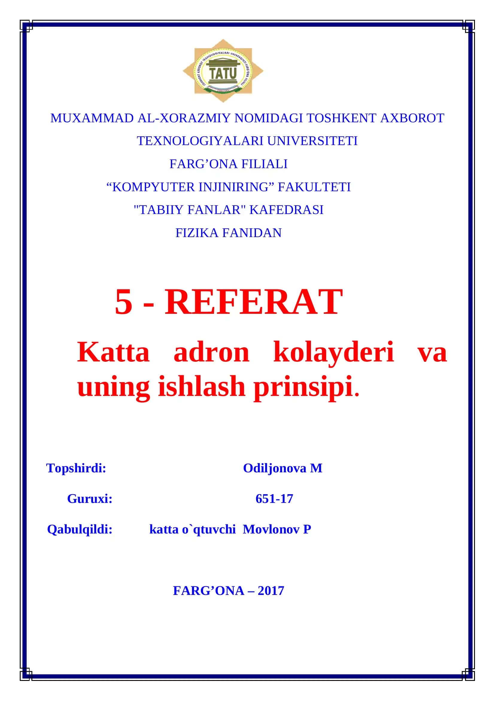 Katta adron kolayderi va uning ishlash prinsipi