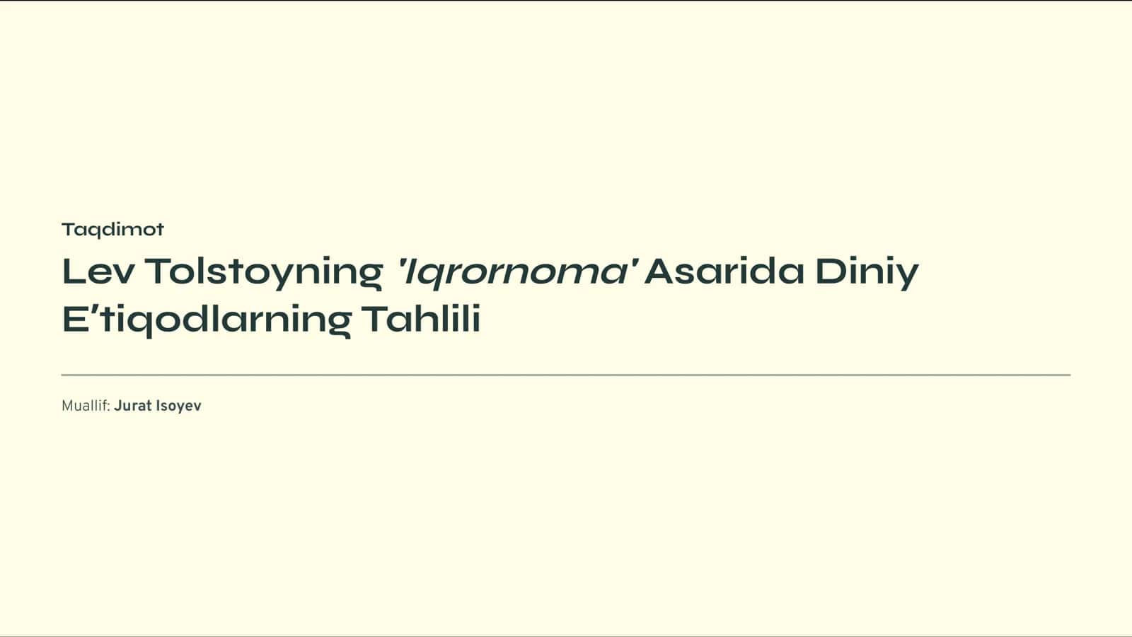 Lev Tolstoyning 'Iqrornoma' Asarida Diniy Eʼtiqodlarning Tahlili