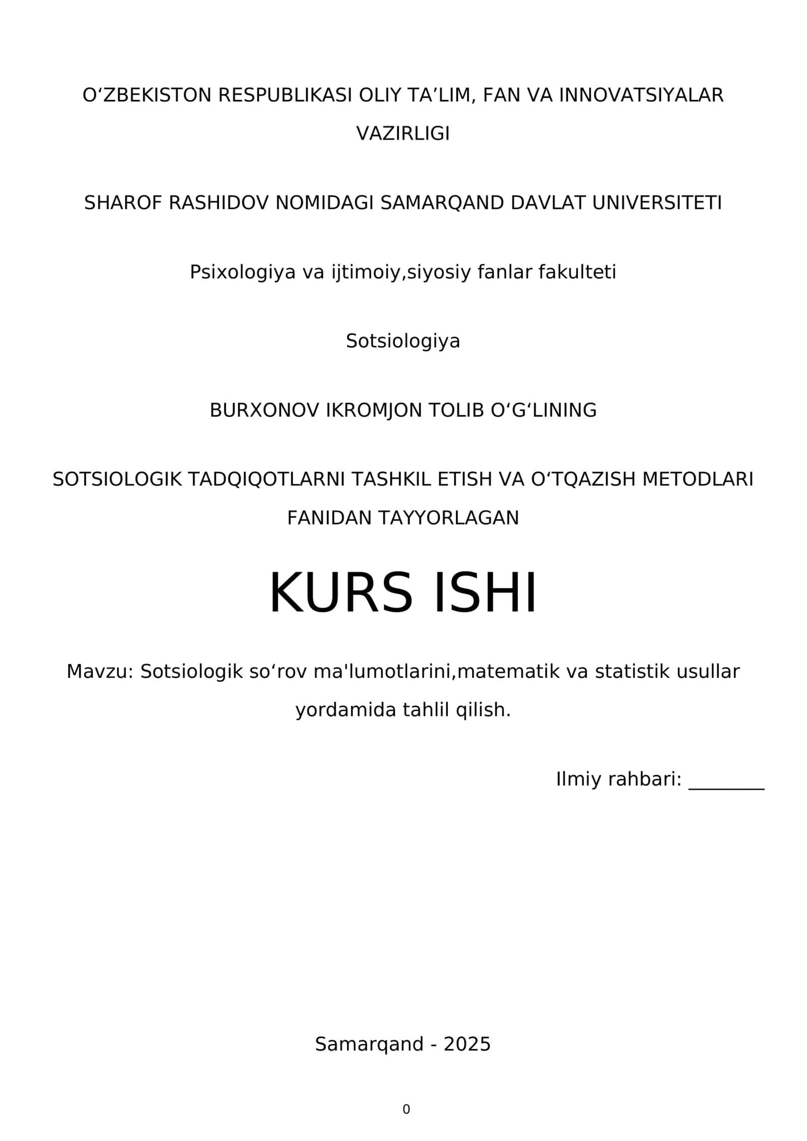 SOTSIOLOGIK TADQIQOTLARNI TASHKIL ETISH VA OʻTQAZISH METODLARI KURS ISHI