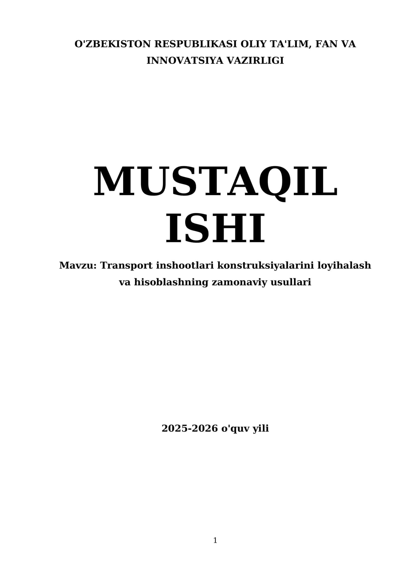 Transport inshootlari konstruksiyalarini loyihalash va hisoblashning zamonaviy usullari
