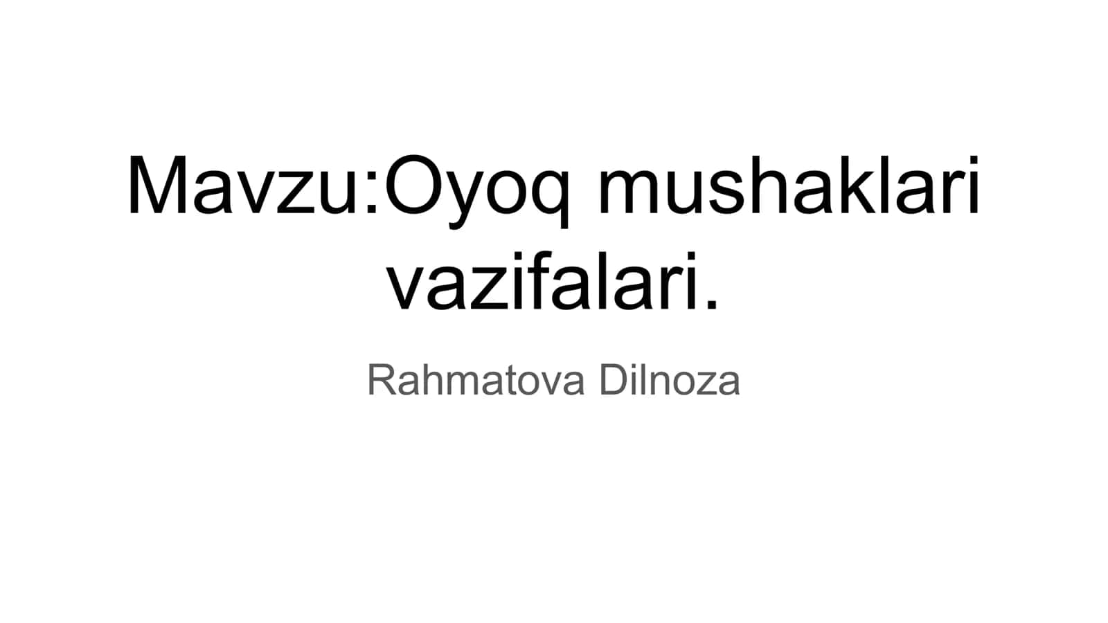 Oyoq mushaklari va ularning vazifalari