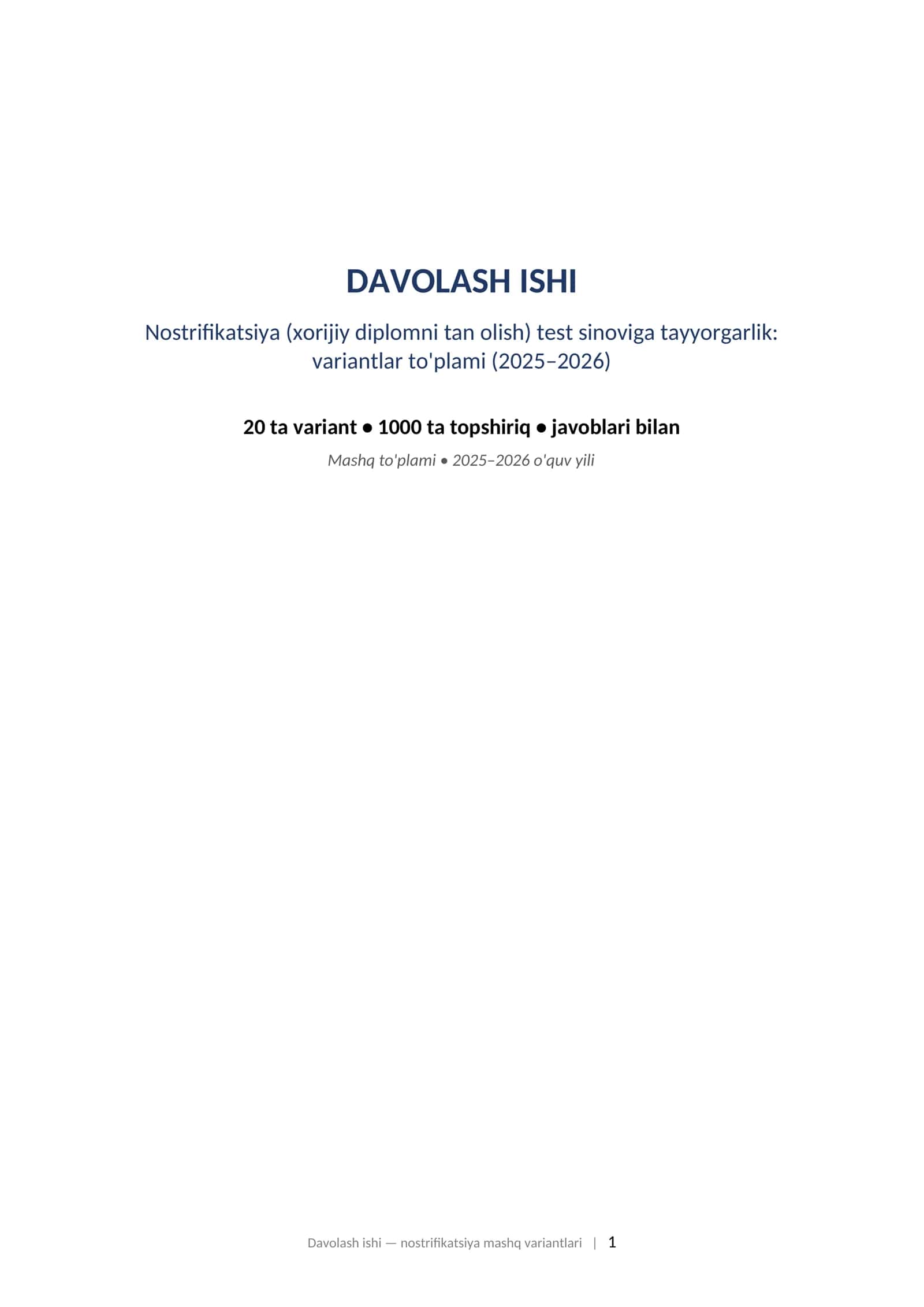 DAVOLASH ISHI Nostrifikatsiya (xorijiy diplomni tan olish) test sinoviga tayyorgarlik: variantlar to'plami (2025–2026)