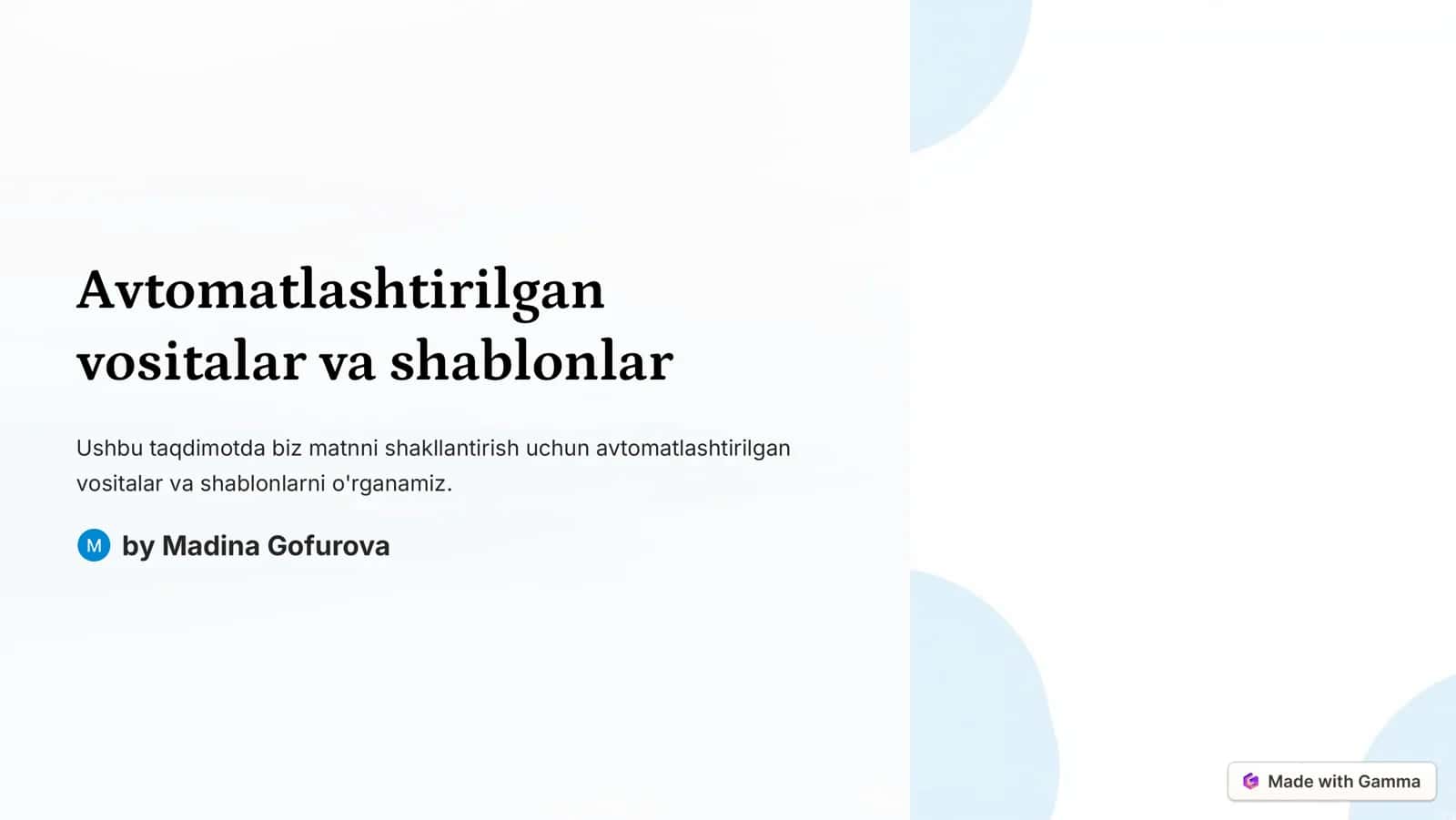 Avtomatlashtirilgan vositalar va shablonlar