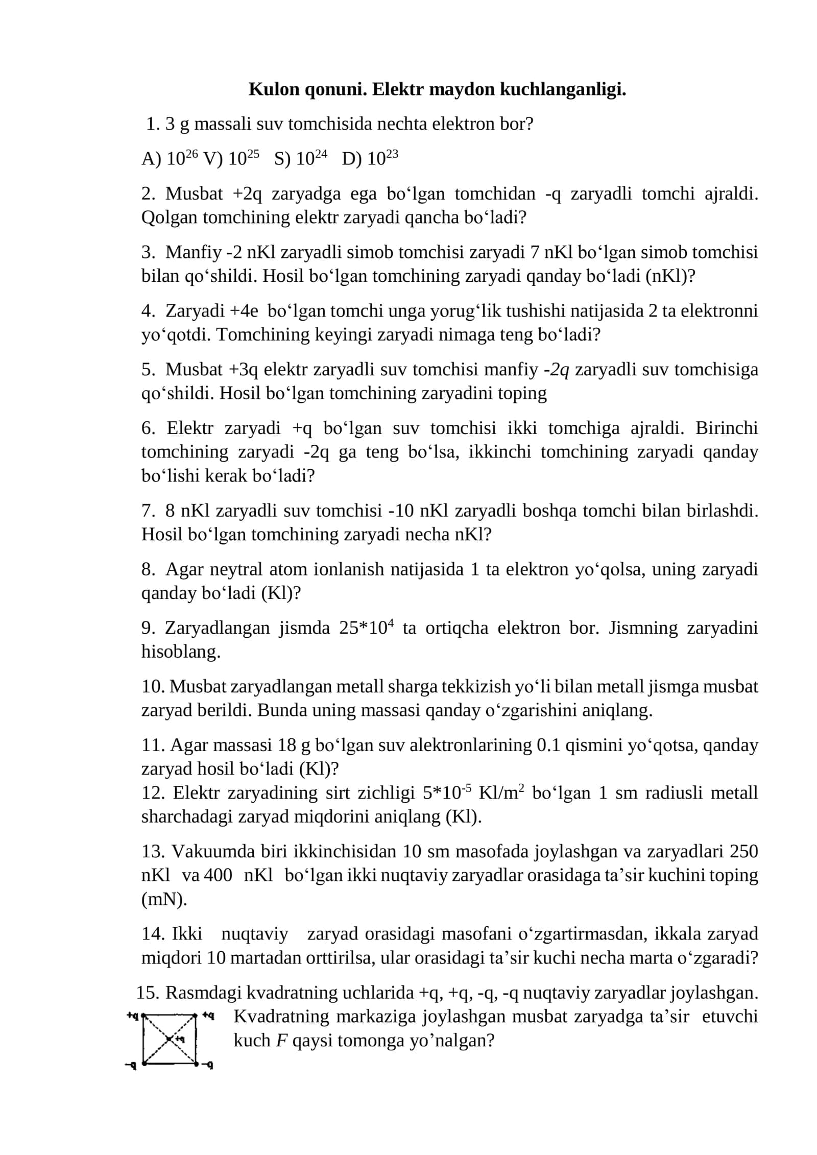 Kulon qonuni. Elektr maydon kuchlanganligi