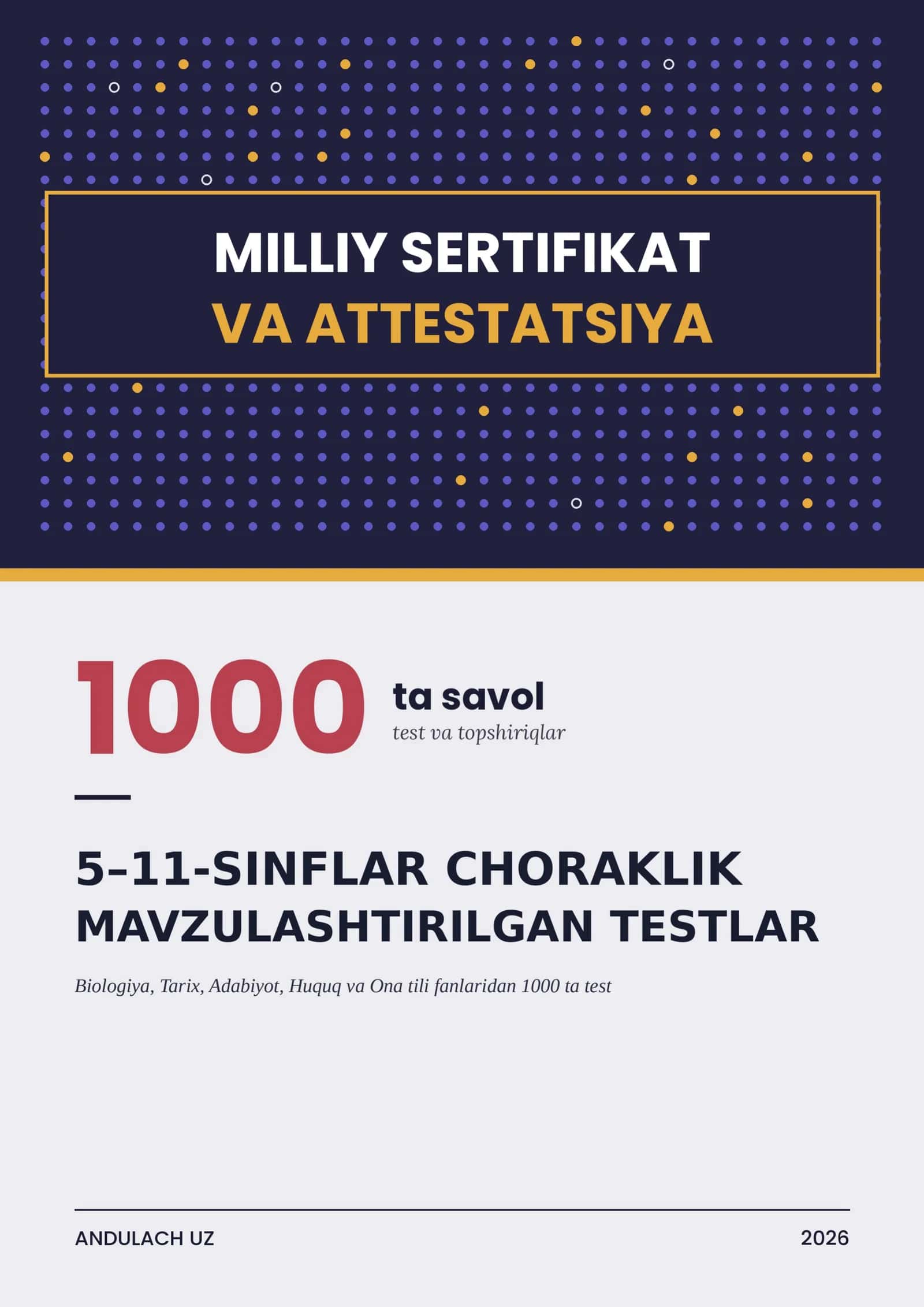 5-11-SINFLAR BO'YICHA MAVZULASHTIRILGAN CHORAKLIK TESTLAR — 1000 ta standart test va javoblar kaliti. 2026. Biologiya, Tarix, Adabiyot, Huquq va Ona tili fanlaridan 1000 ta test