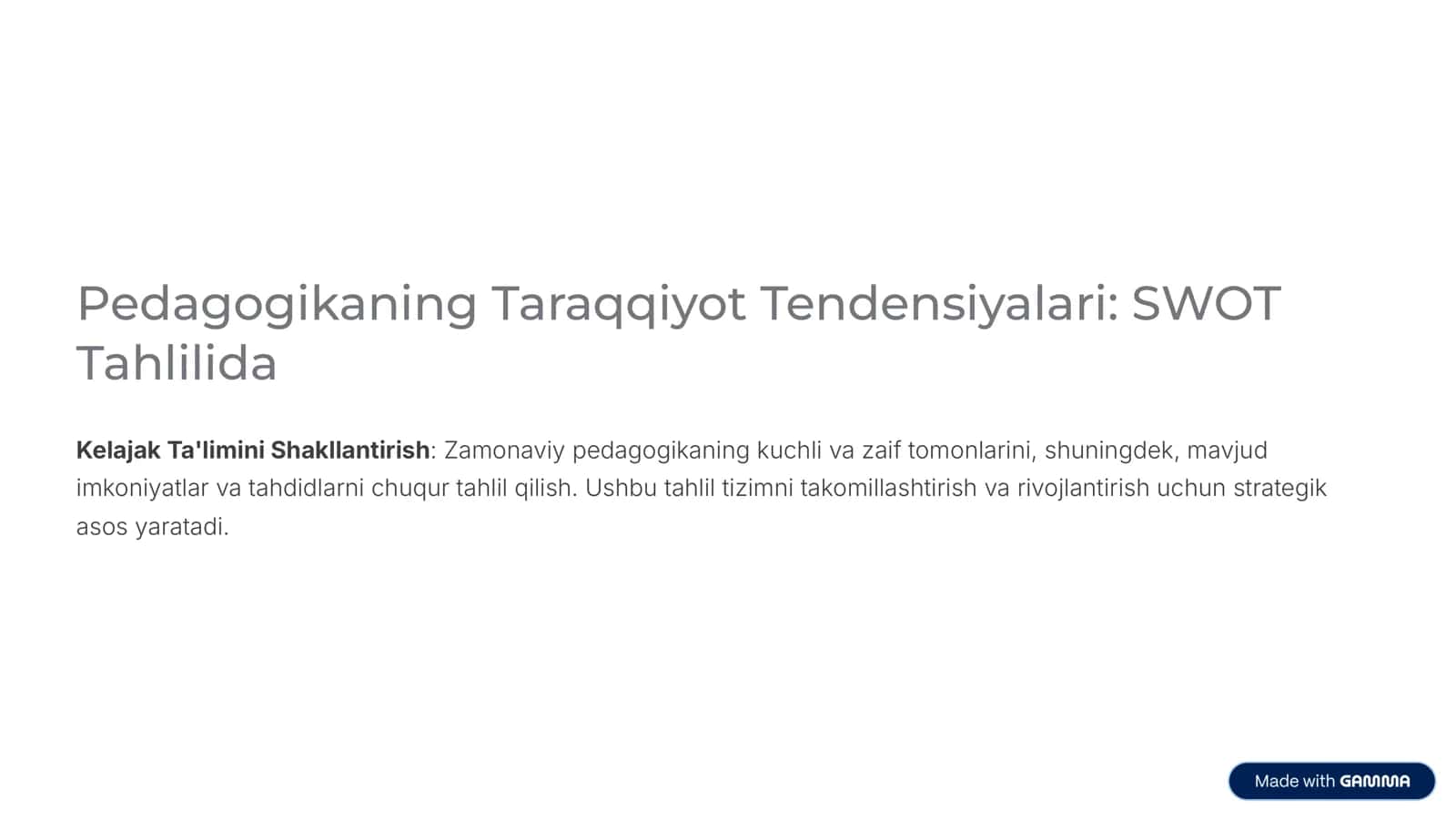 Pedagogikaning Taraqqiyot Tendensiyalari: SWOT Tahlilida