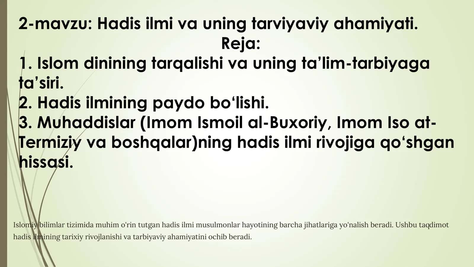 2-mavzu: Hadis ilmi va uning tarviyaviy ahamiyati