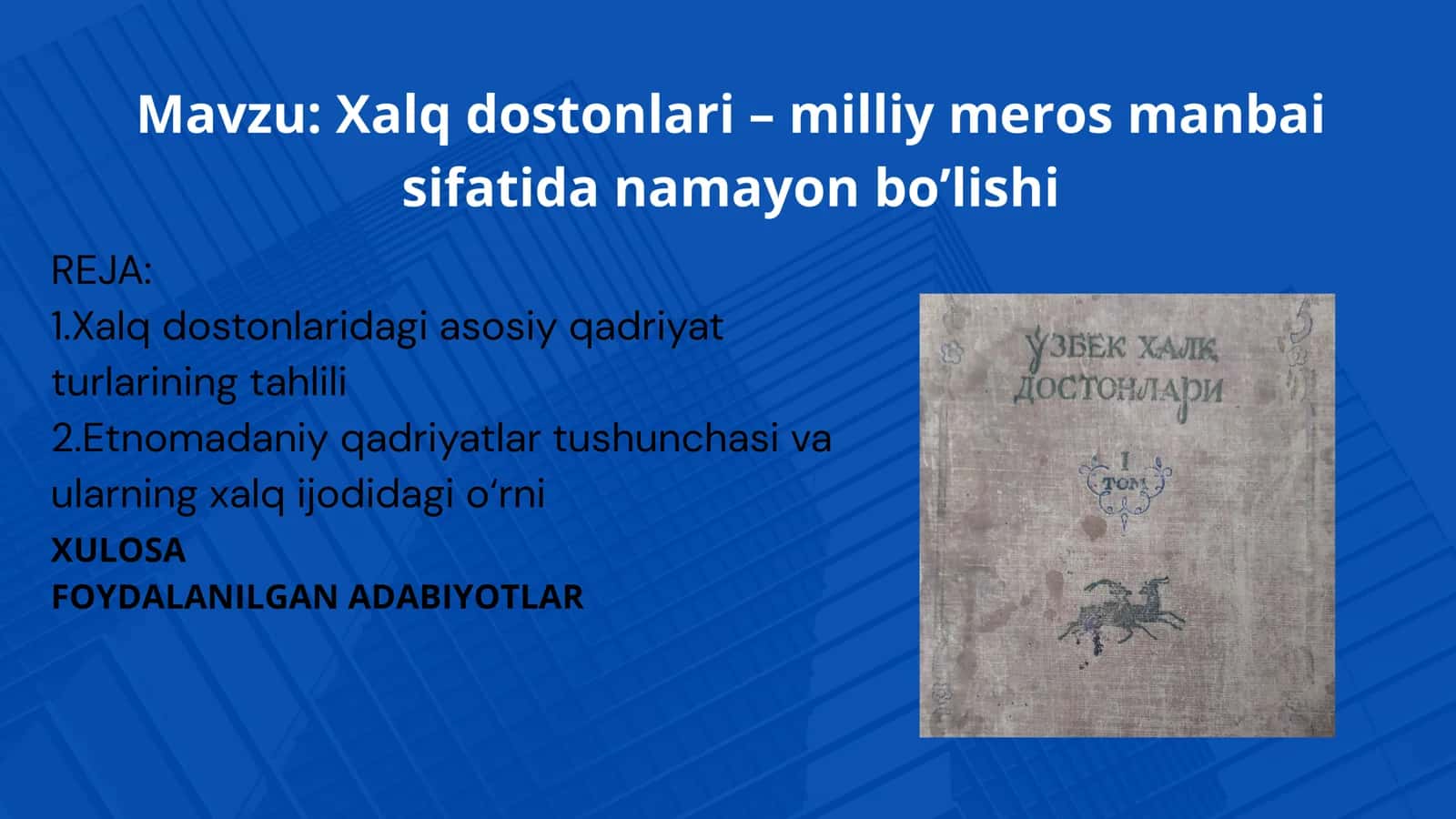 Xalq dostonlari – milliy meros manbai sifatida namayon bo’lishi
