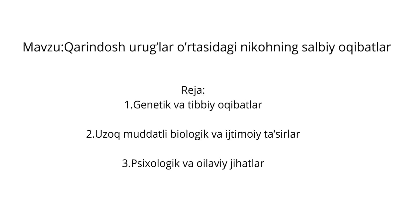 Qarindosh urug’lar o’rtasidagi nikohning salbiy oqibatlar