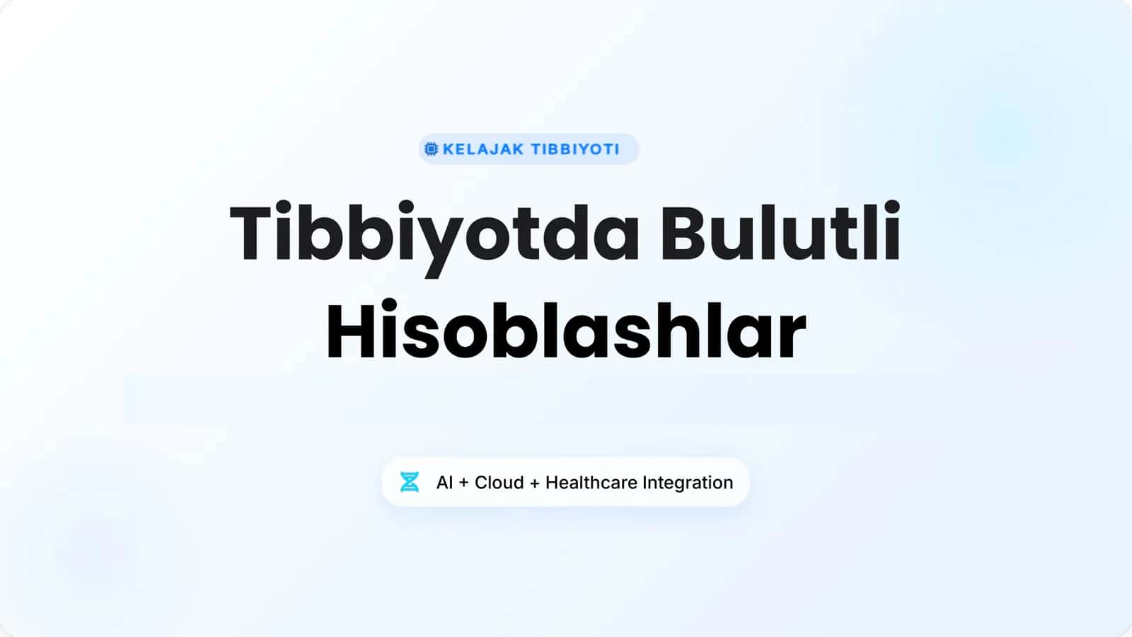 Tibbiyotda Bulutli Hisoblashlar
