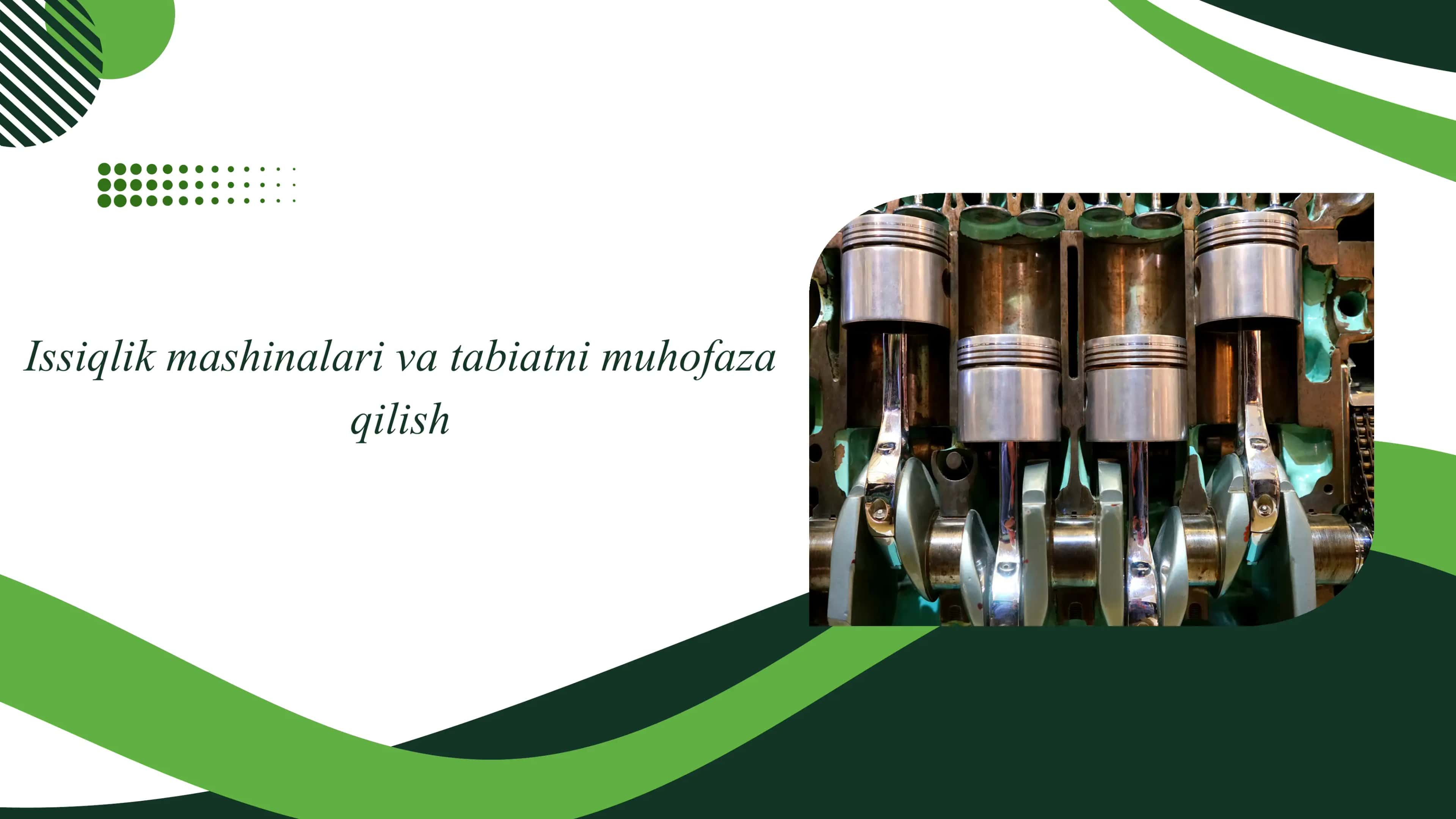 Issiqlik mashinalari va tabiatni muhofaza qilish