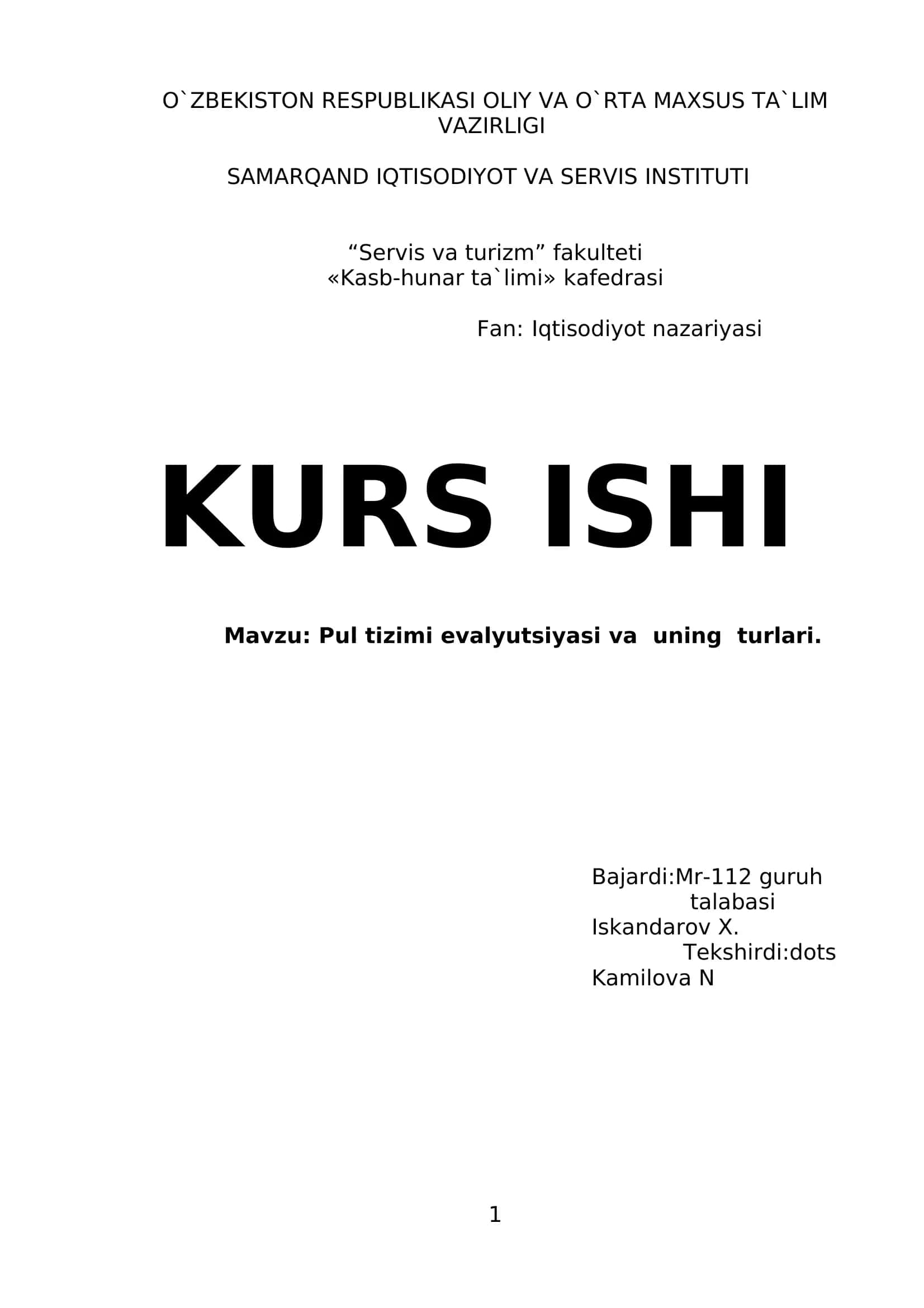 Pul tizimi evalyutsiyasi va uning turlari