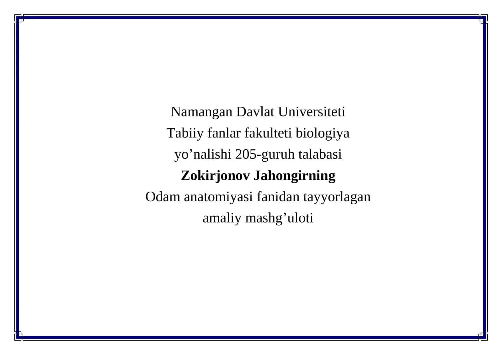 Odam anatomiyasi fanidan tayyorlagan amaliy mashg’ulot