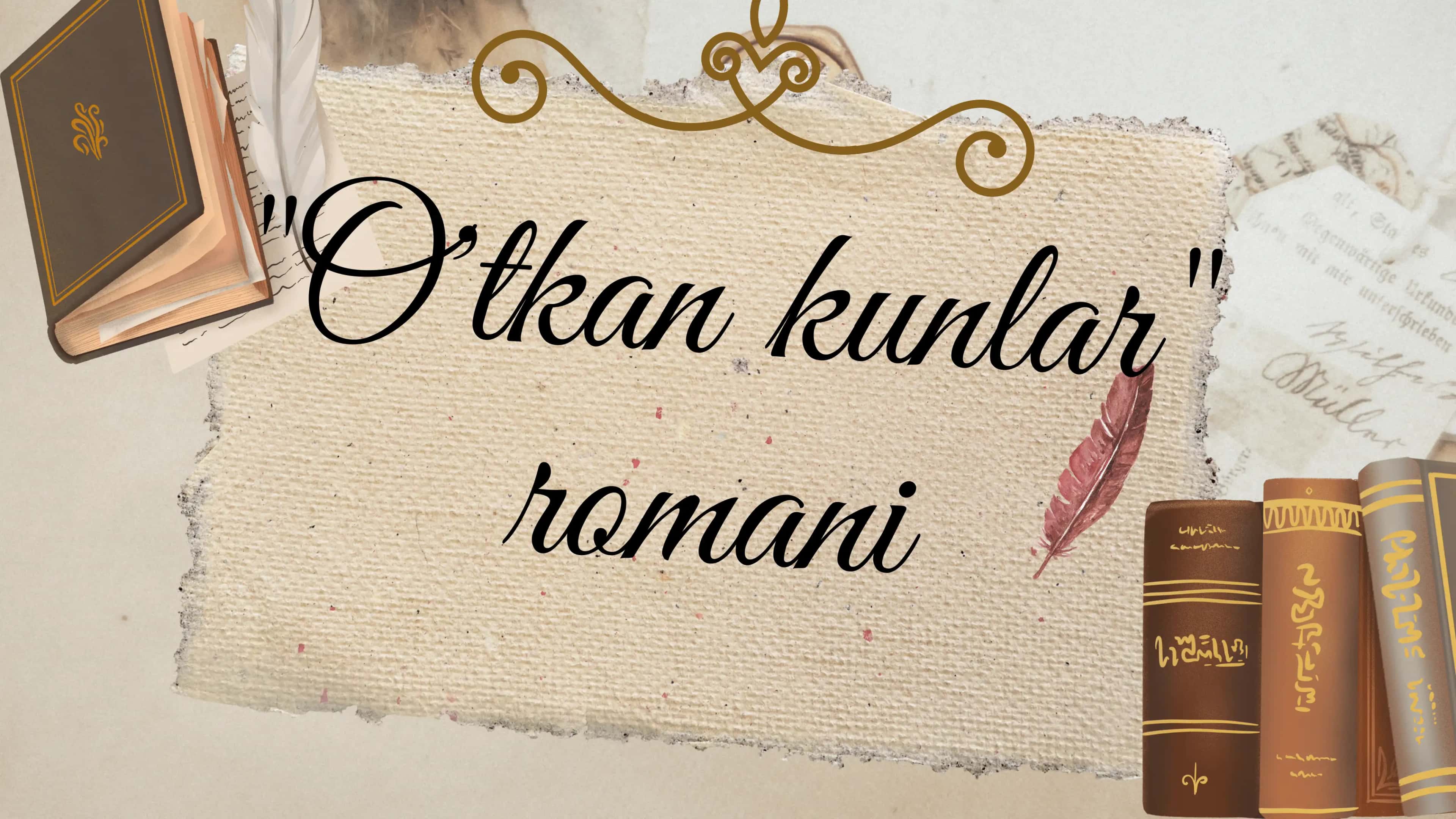 O'tkan kunlar
