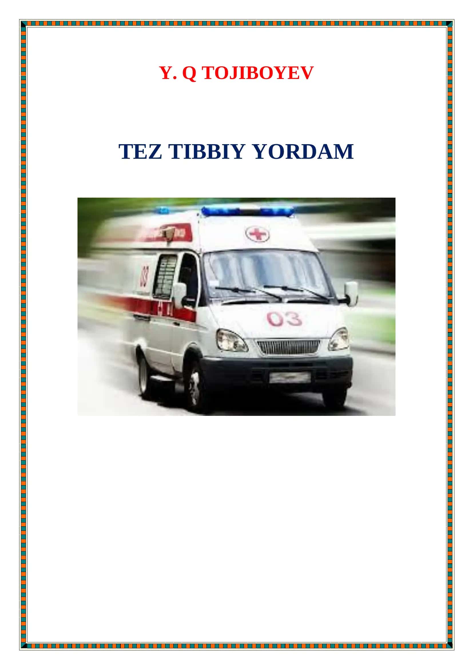 Tez Tibbiy Yordam asoslari