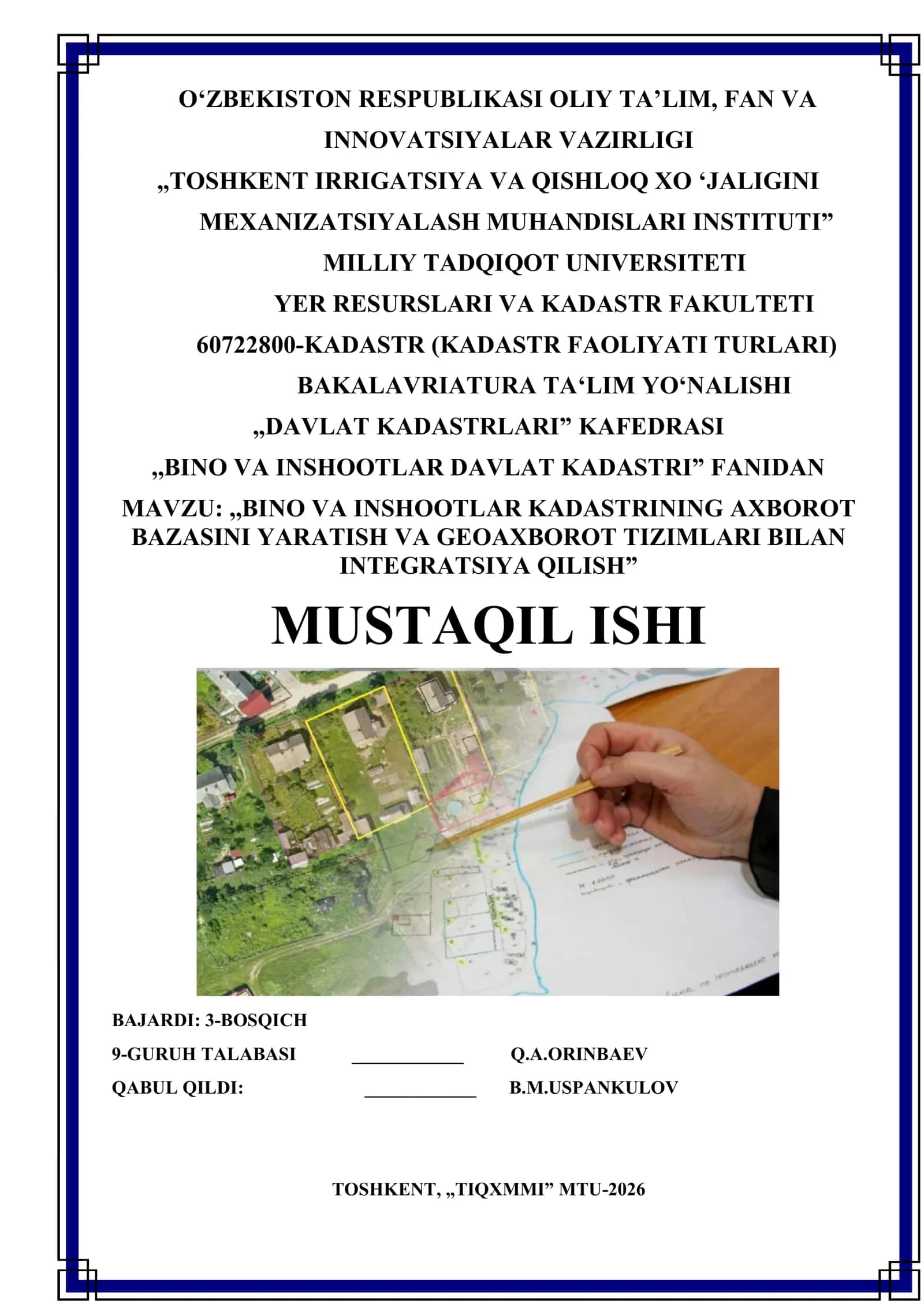 BINO VA INSHOOTLAR KADASTRINING AXBOROT BAZASINI YARATISH VA GEOAXBOROT TIZIMLARI BILAN INTEGRATSIYA QILISH