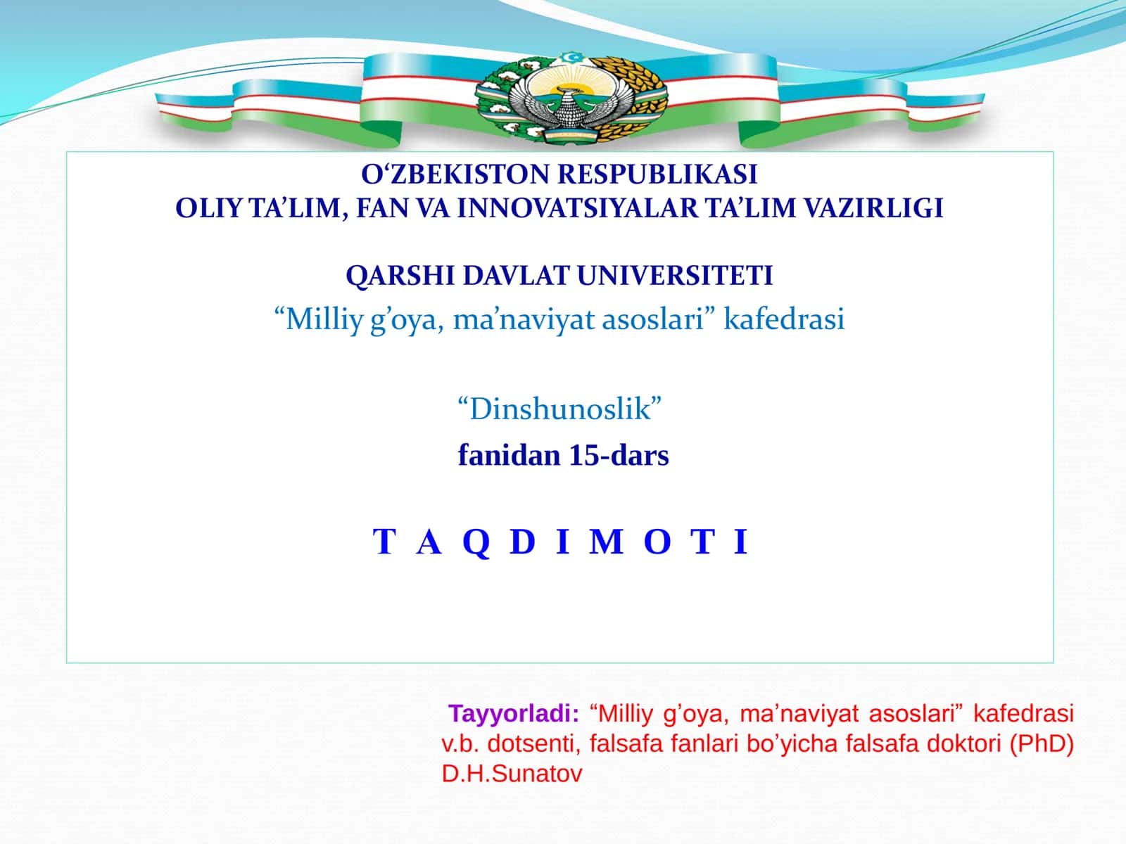 MAVZU. DUYOVIY BILIMLAR VA DINIY E’TIQOD BIRLIGIGA