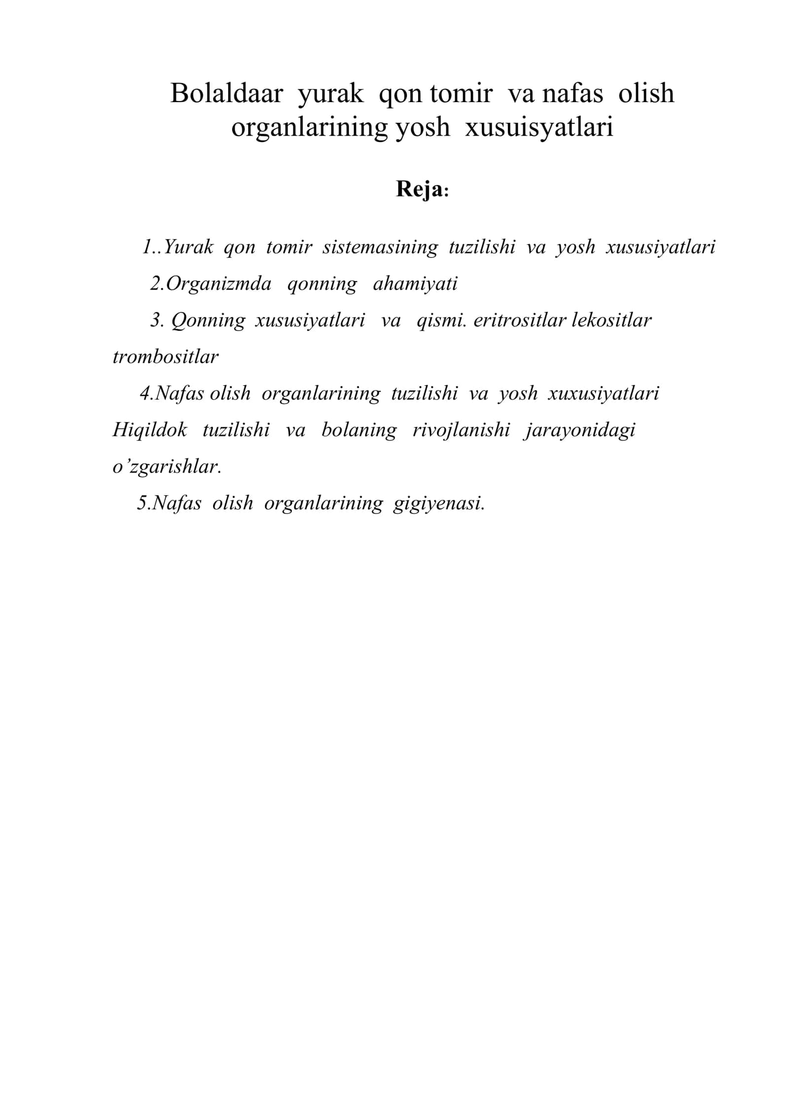 Bolaldaar yurak qon tomir va nafas olish organlarining yosh xusuisyatlari