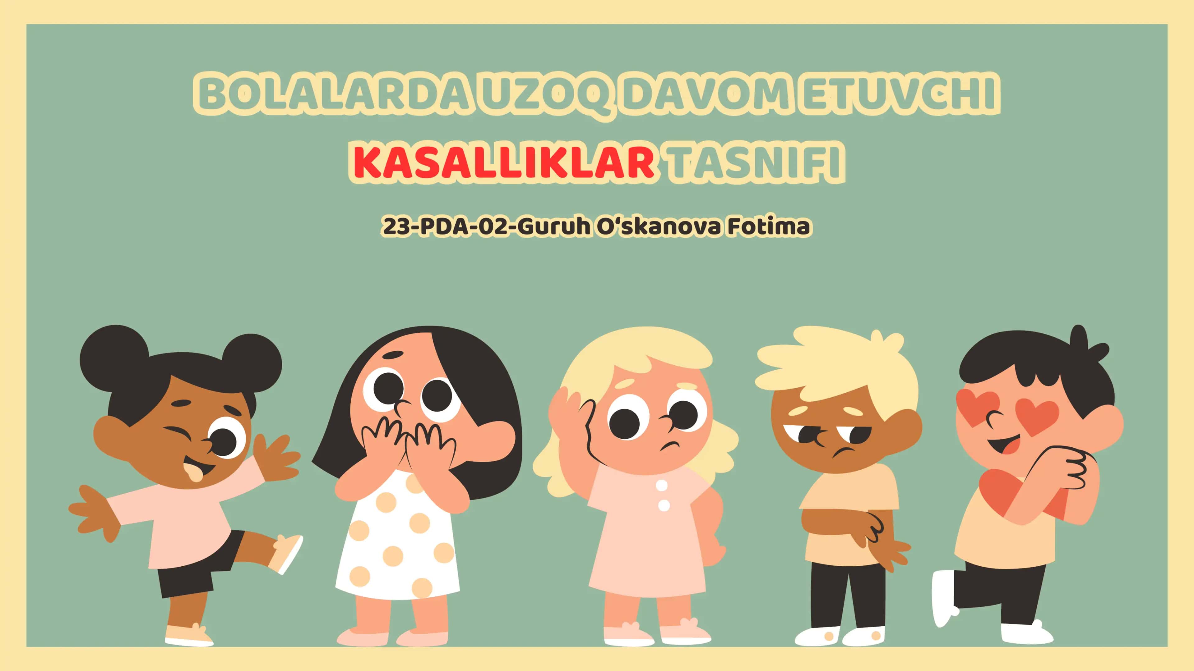 Bolalarda uzoq davom etuvchi kasalliklar tasnifi