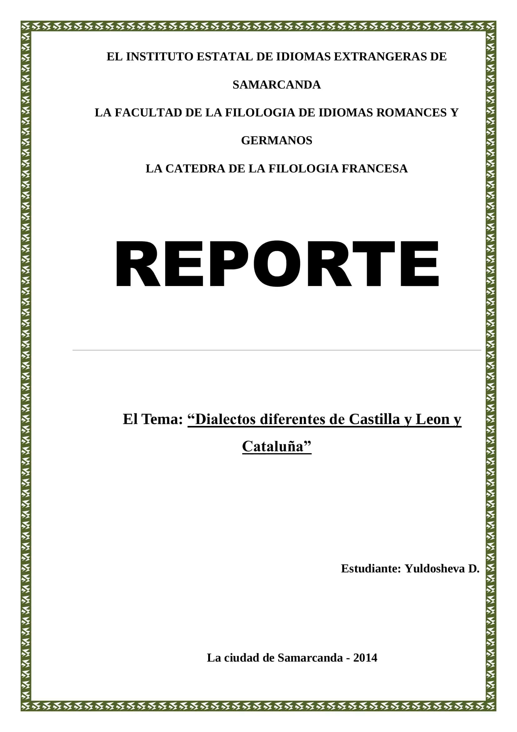 Dialectos diferentes de Castilla y Leon y Cataluña