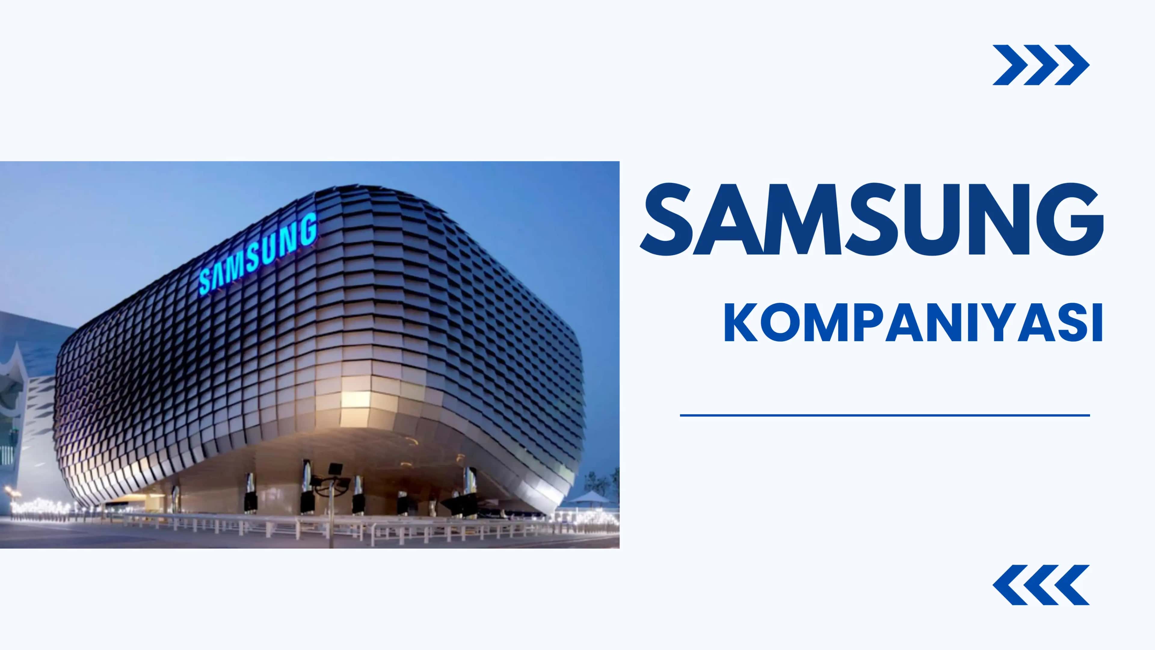 Samsung kompaniyasining umumiy tahlili