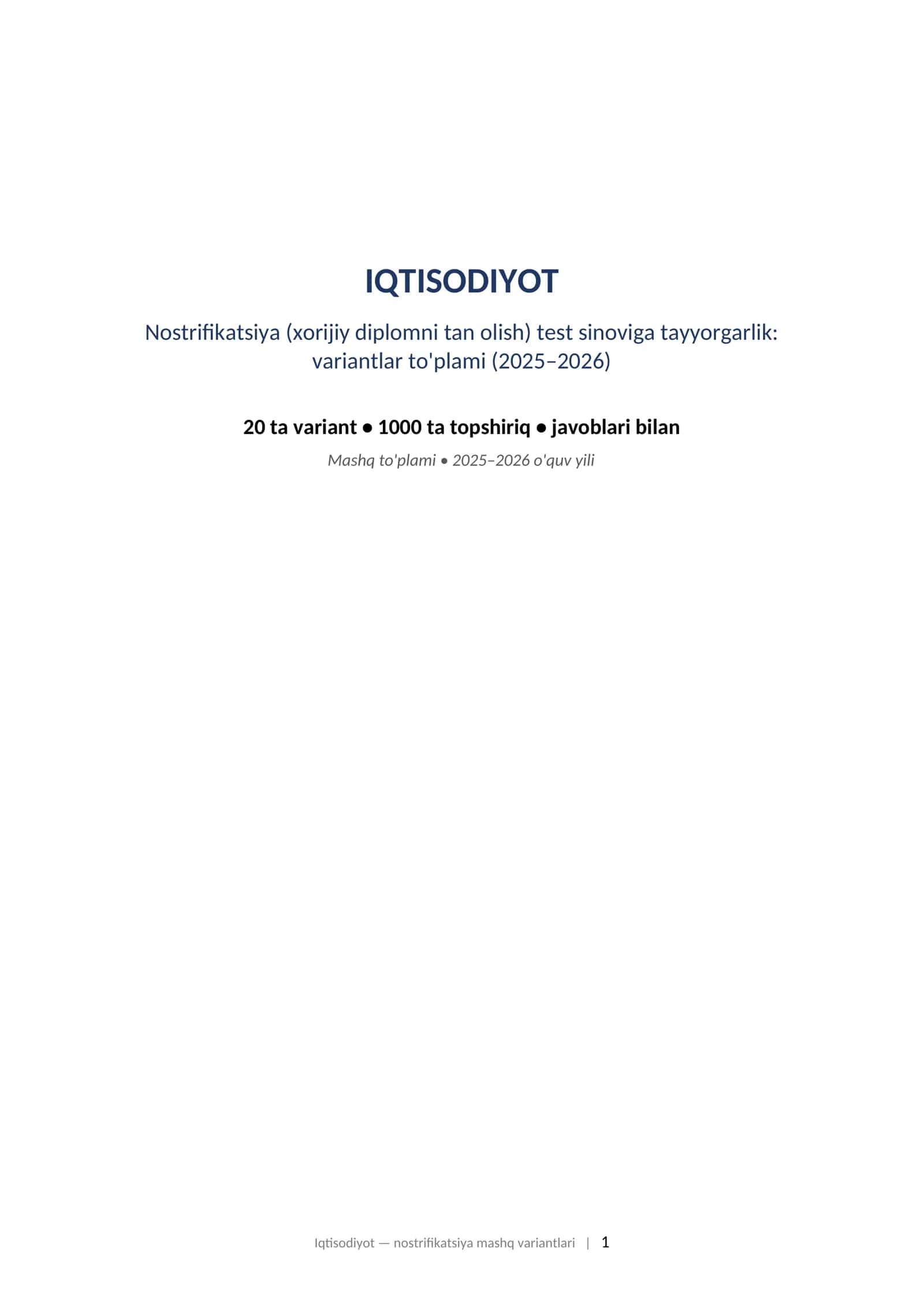IQTISODIYOT Nostrifikatsiya (xorijiy diplomni tan olish) test sinoviga tayyorgarlik: variantlar to'plami (2025–2026)
