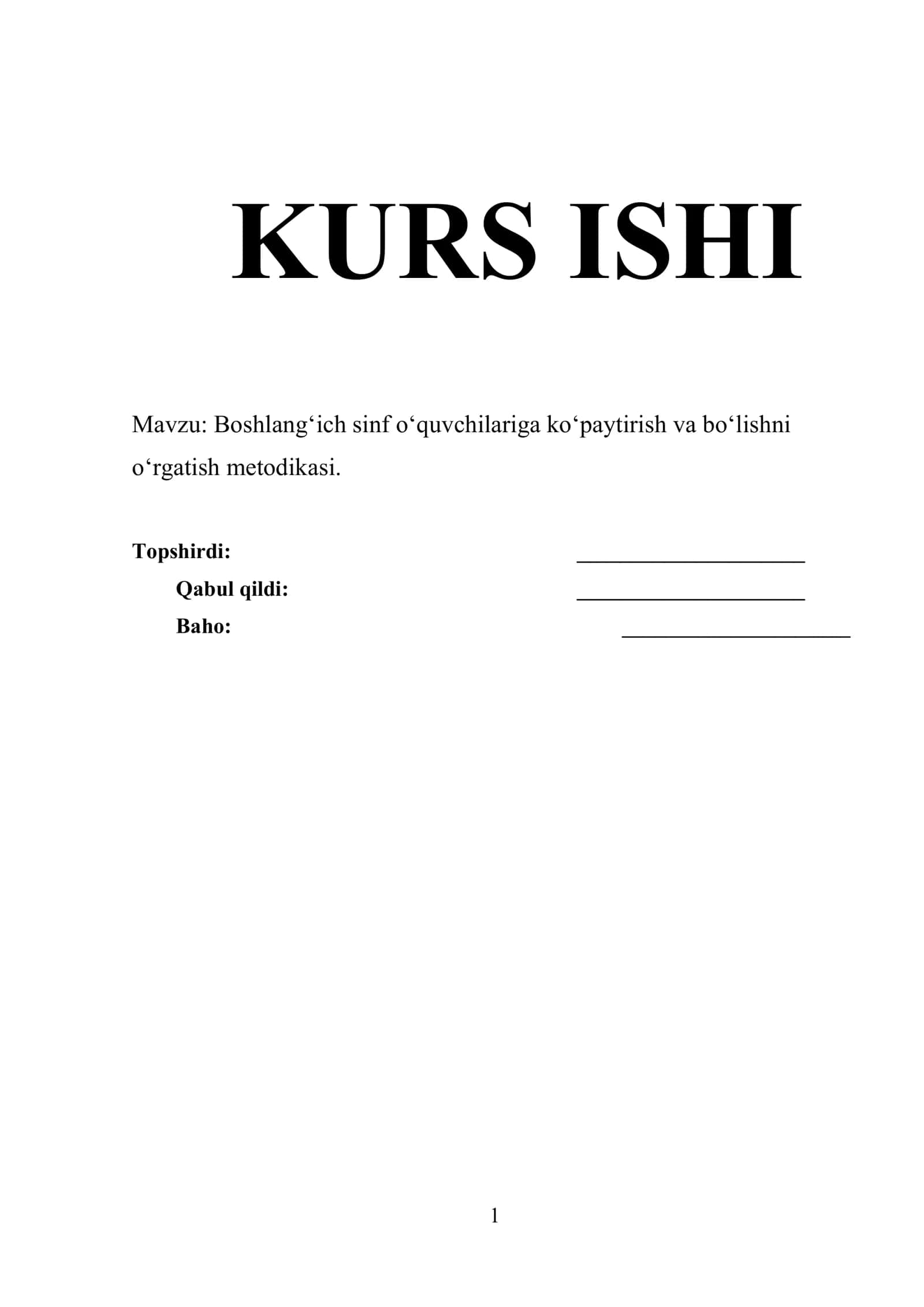 Boshlang‘ich sinf o‘quvchilariga ko‘paytirish va bo‘lishni o‘rgatish metodikasi