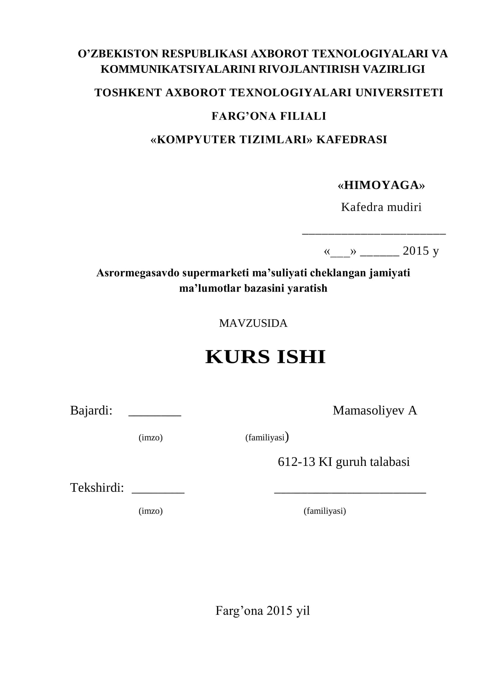 ASRORMEGASAVDO SUPERMARKETI MA’SULIYATI CHEKLANGAN JAMIYATI MA’LUMOTLAR BAZASINI YARATISH