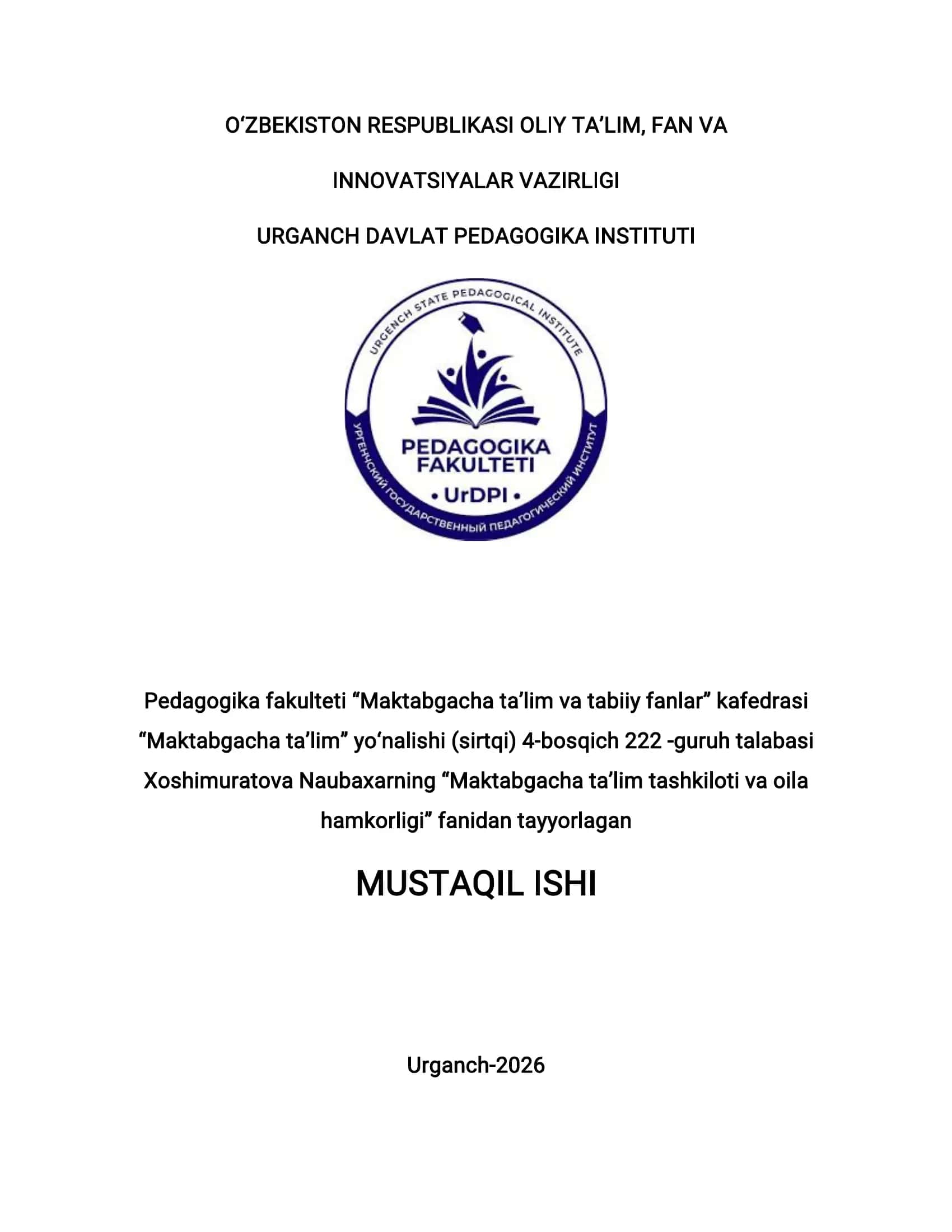 Bola tarbiyasi, oilani mustahkamlash, onalik va bolalikni himoya qilish bo‘yicha maktabgacha ta’lim tashkilotlarida amalga oshirilayotgan ishlar