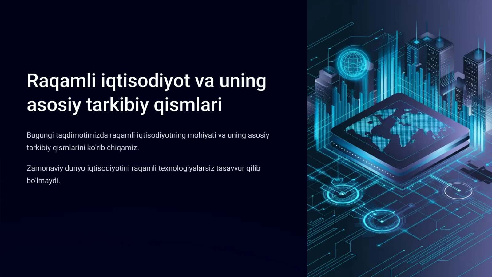 Raqamli iqtisodiyot va uning asosiy tarkibiy qismlari