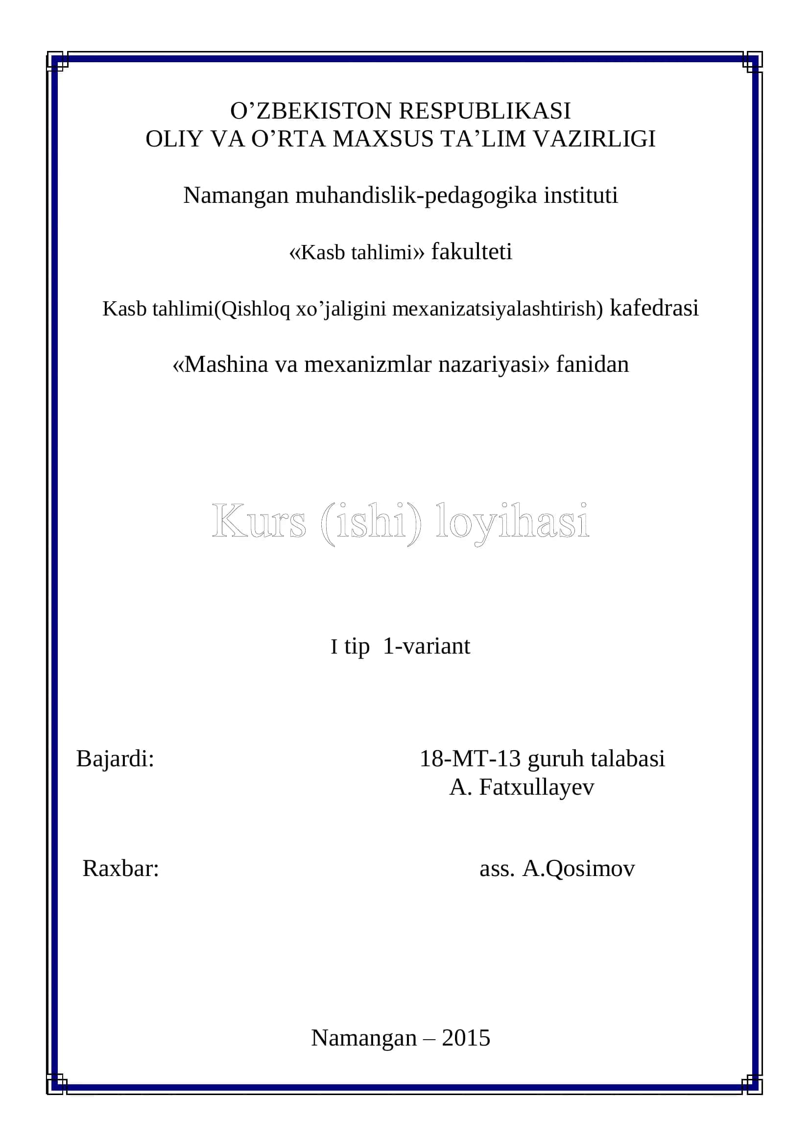 Mashina va mexanizmlar nazariyasini bajarish
