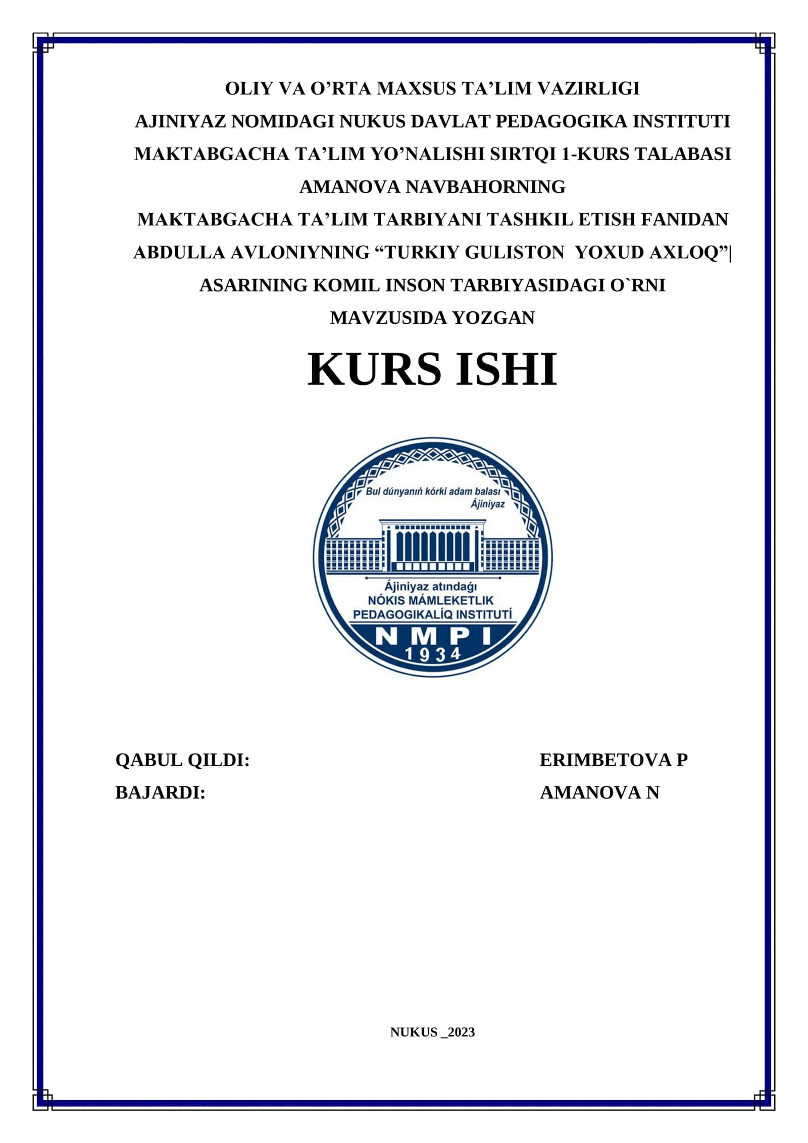 Abdulla Avloniyni "Turkiy Guliston Yoxud Axloq". Asarining Komil Inson Tarbiyasidagi O`rni