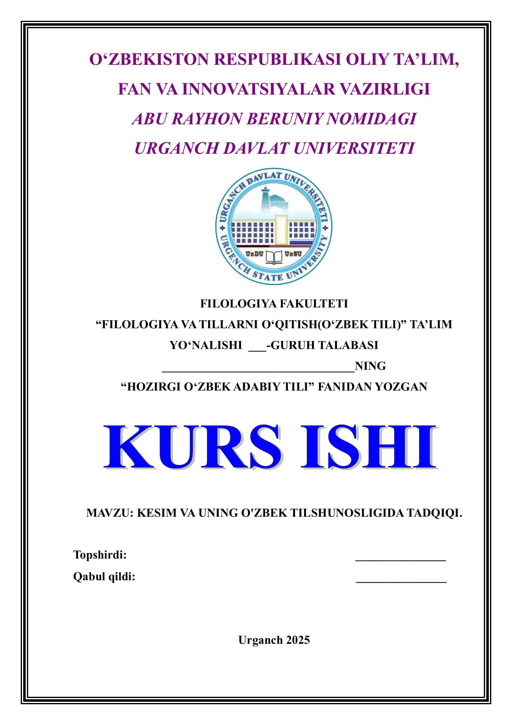 KESIM VA UNING O'ZBEK TILSHUNOSLIGIDA TADQIQI. O‘ZBEK TILIDA KESIMNING STRUKTUR VA SEMANTIK XUSUSIYATLARI