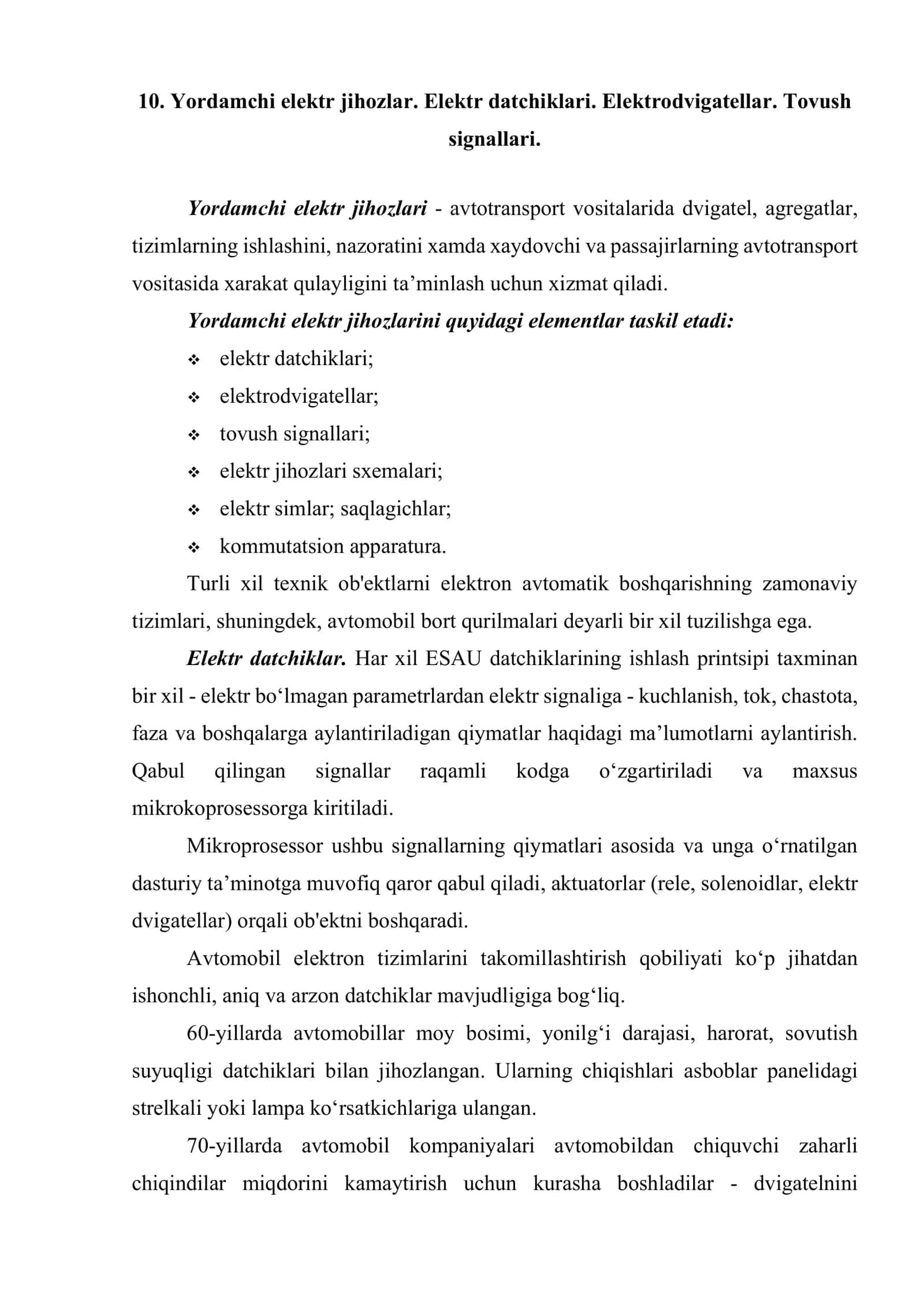 Yordamchi elektr jihozlar. Elektr datchiklari. Elektrodvigatellar. Tovush signallari.